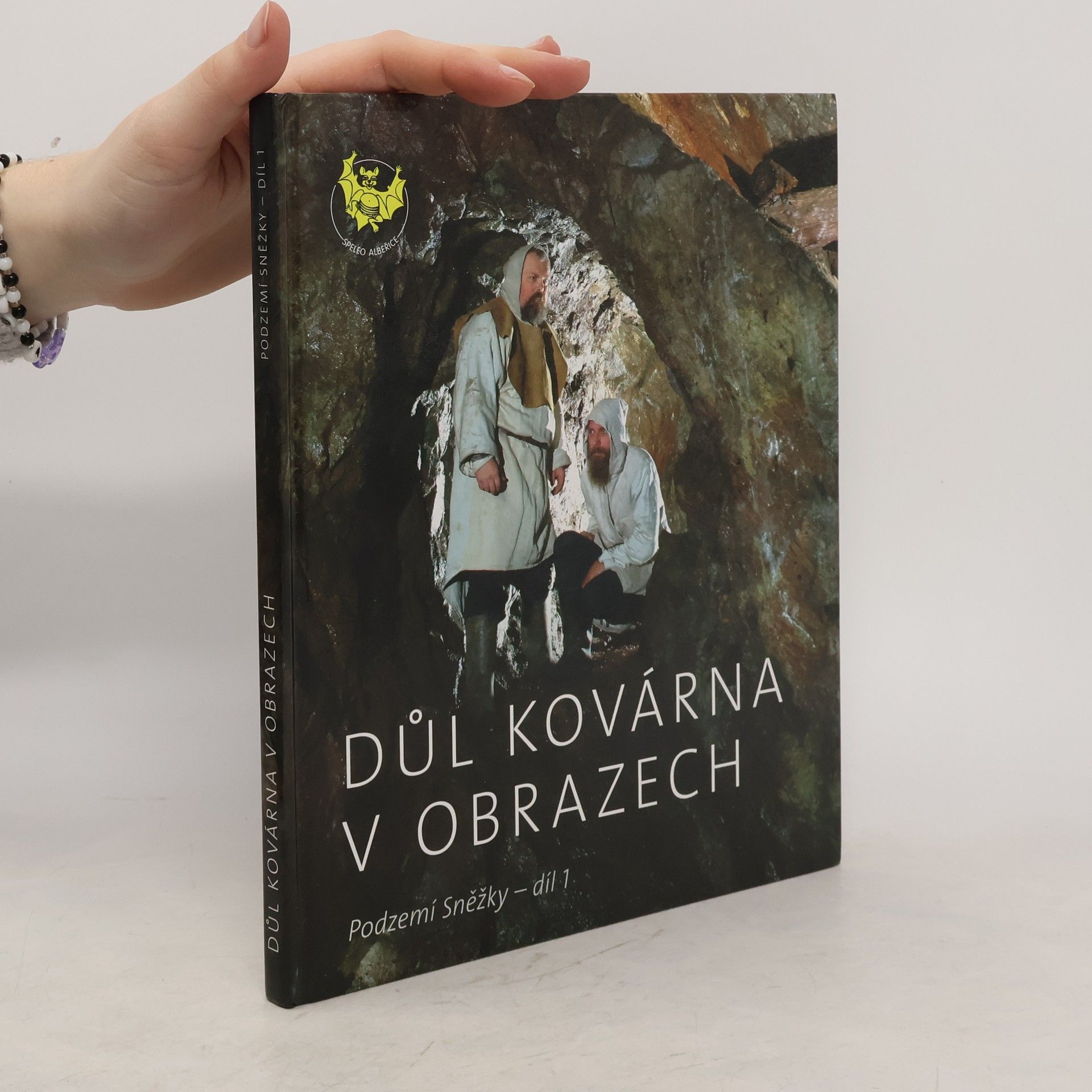 Radko Tásler Důl Kovárna v obrazech - podzemí Sněžky, díl I.
