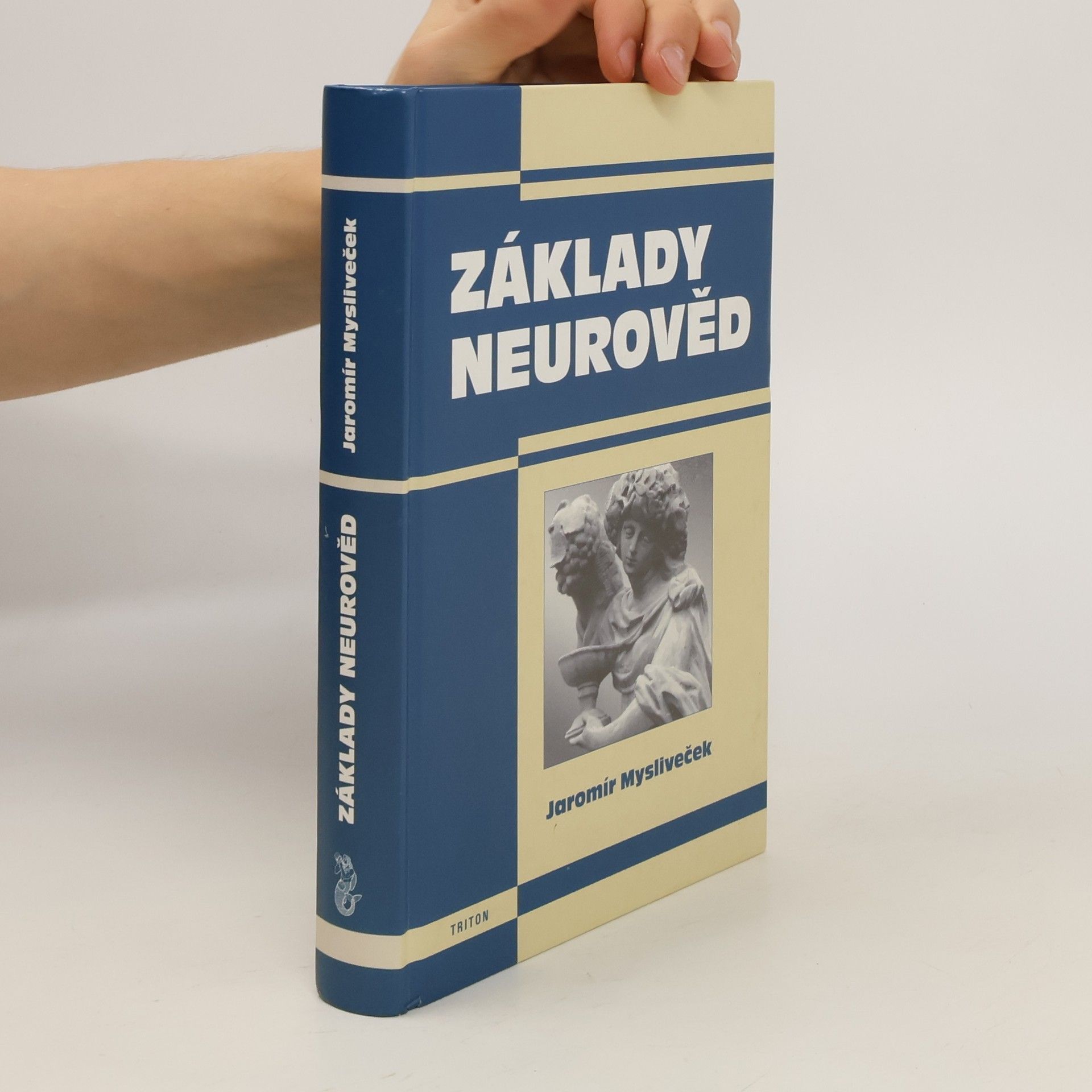 Jaromír Mysliveček Základy neurověd