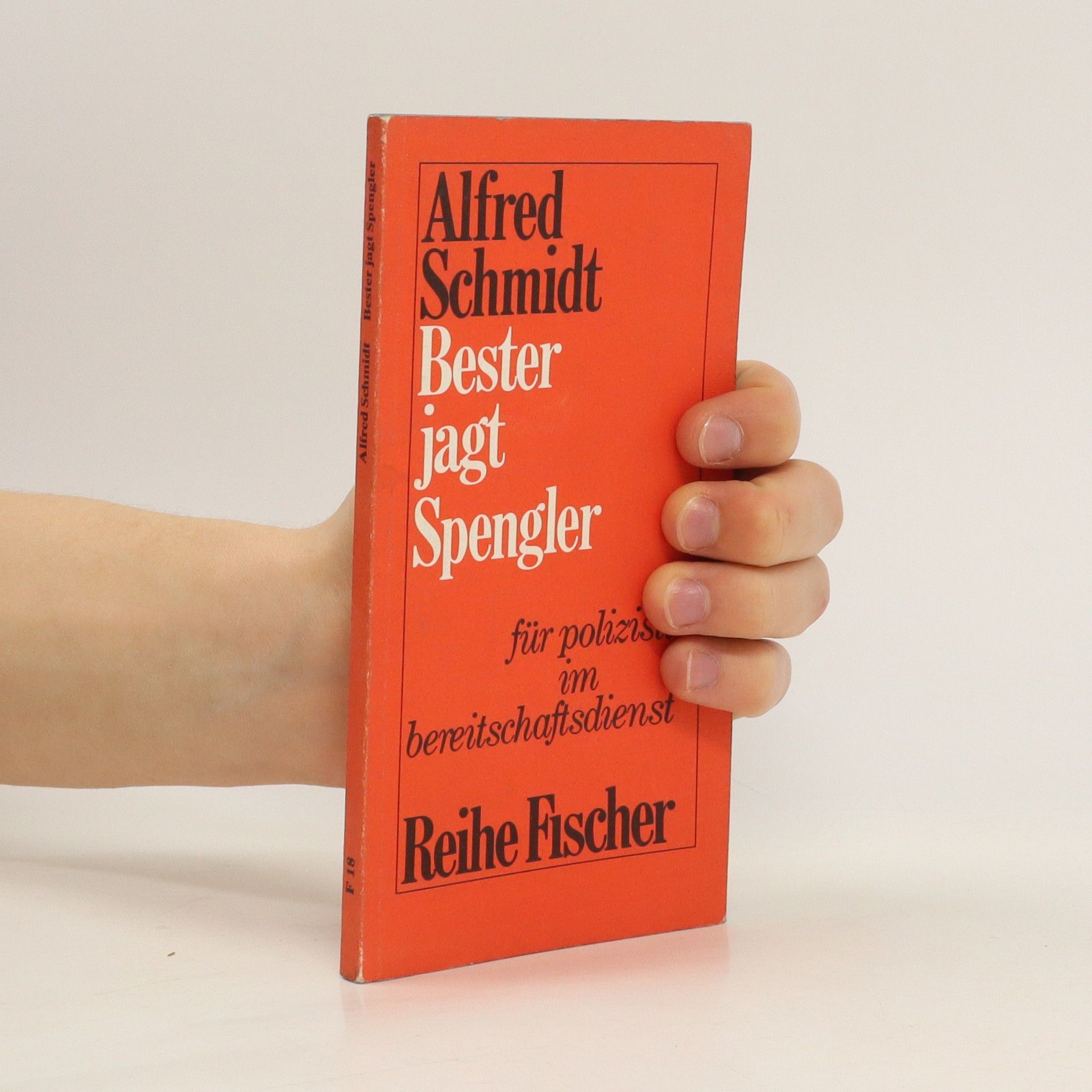 Alfred Paul Schmidt Bester jagt spengler