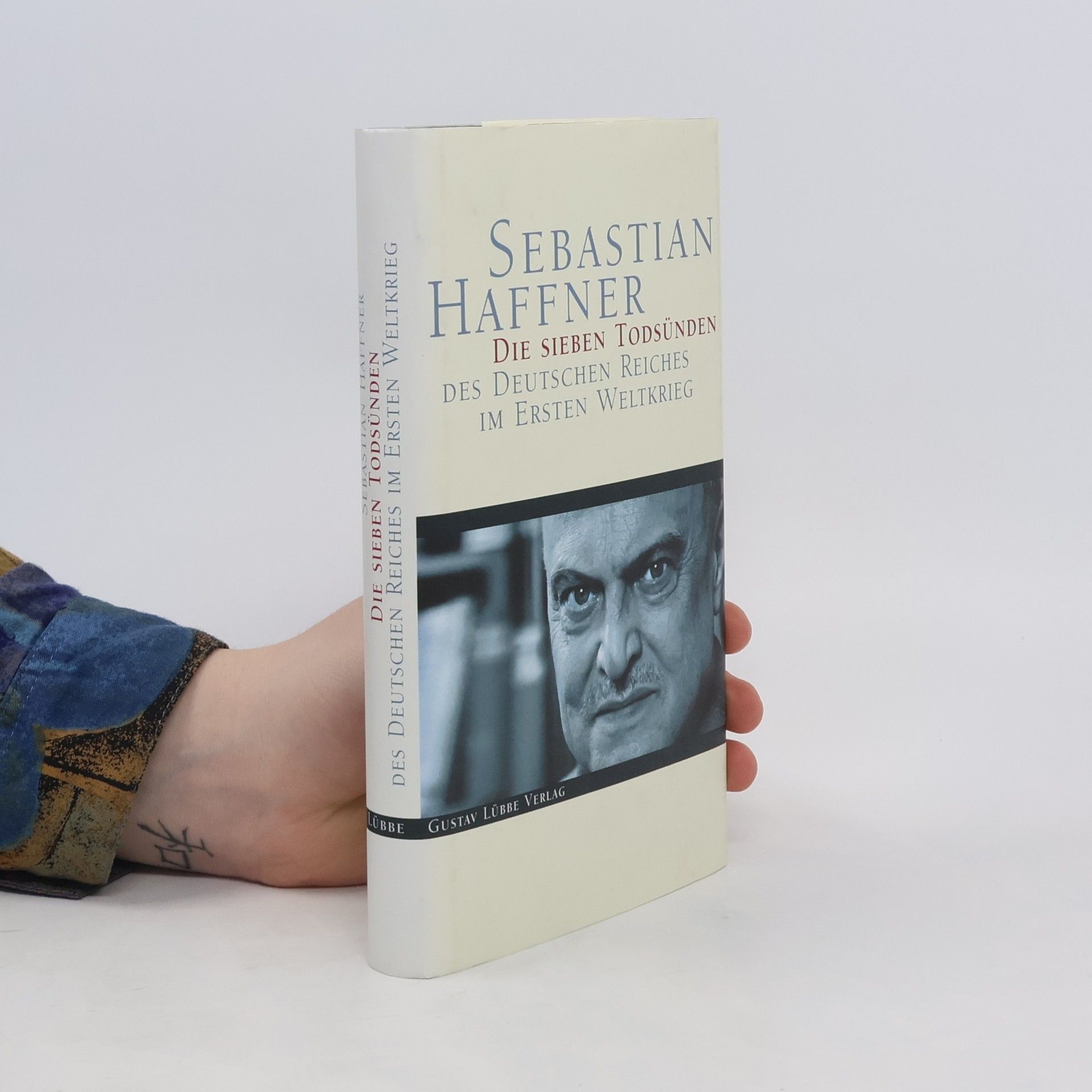 Sebastian Haffner Die sieben Todsünden des Deutschen Reiches im Ersten Weltkrieg