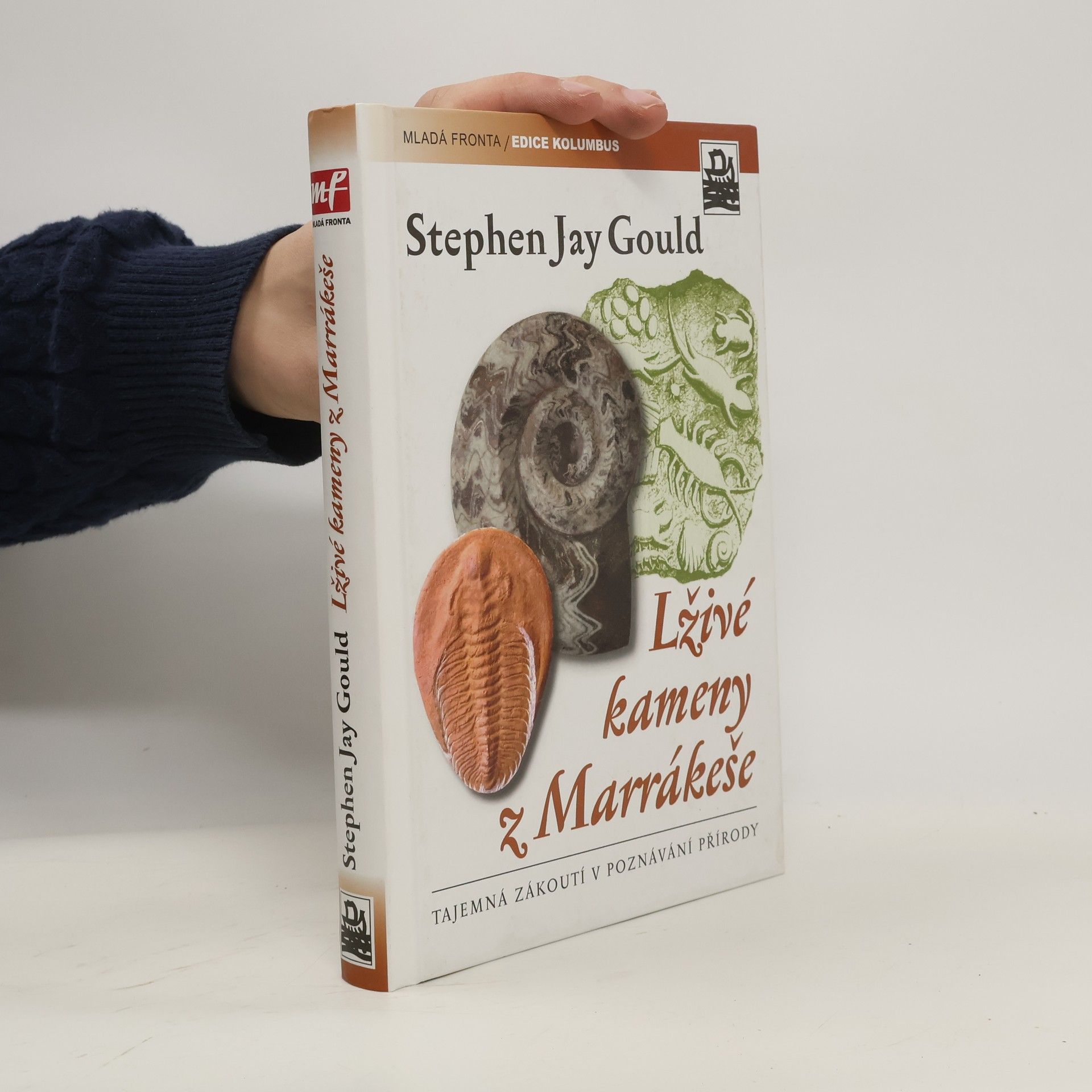 Stephen Jay Gould Lživé kameny z Marrákeše