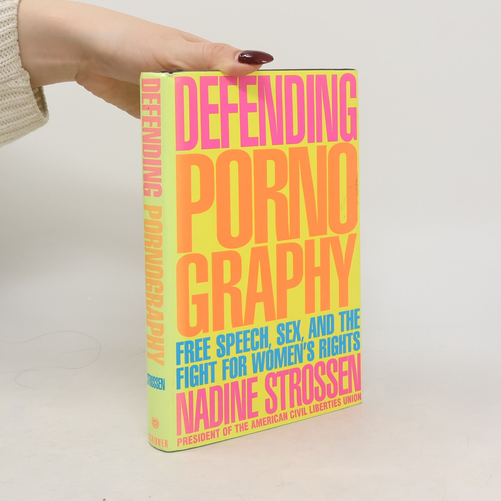 Nadine Strossen Defending Pornography