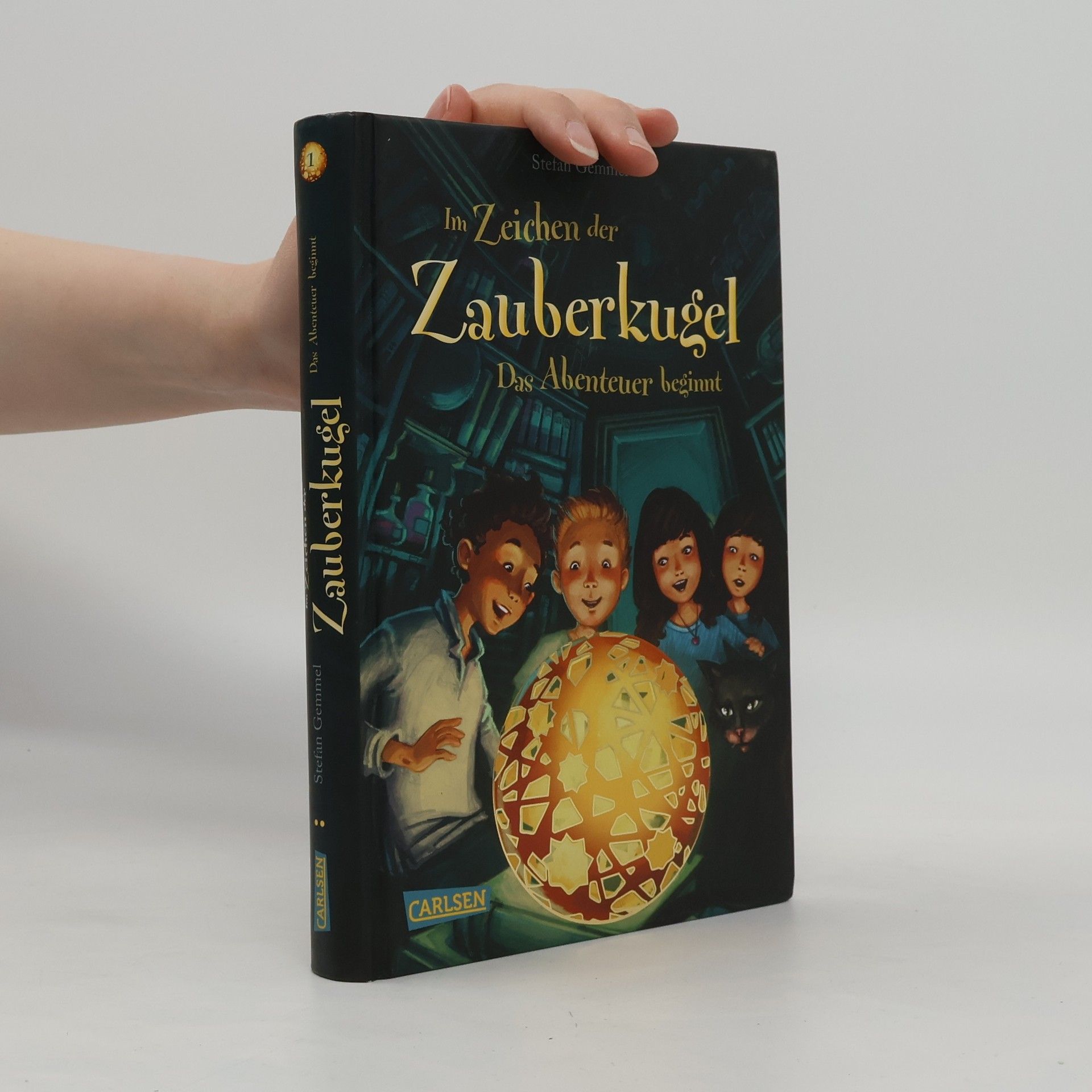 Stefan Gemmel Im Zeichen der Zauberkugel. Das Abenteuer beginnt