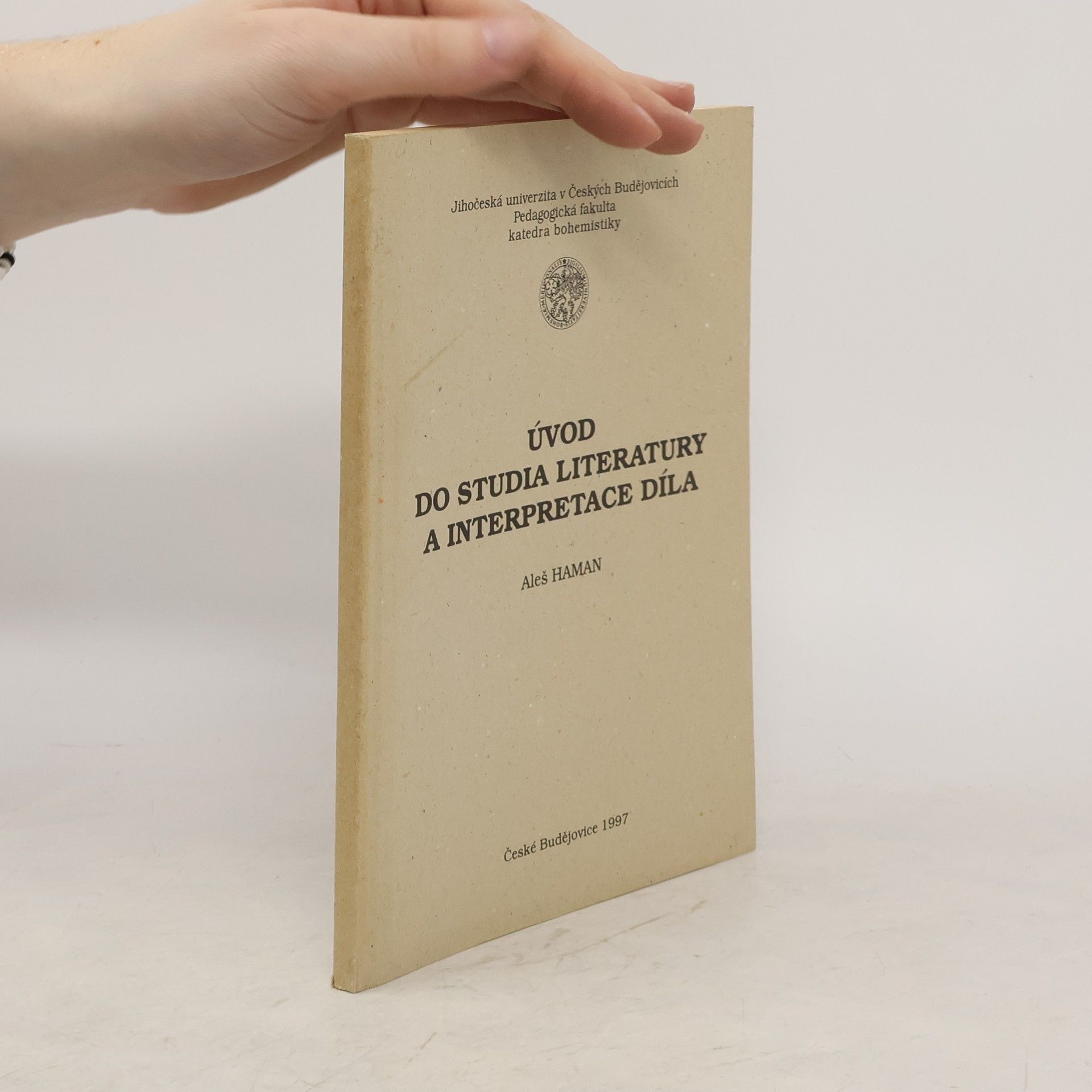 Aleš Haman Úvod do studia literatury a interpretace díla