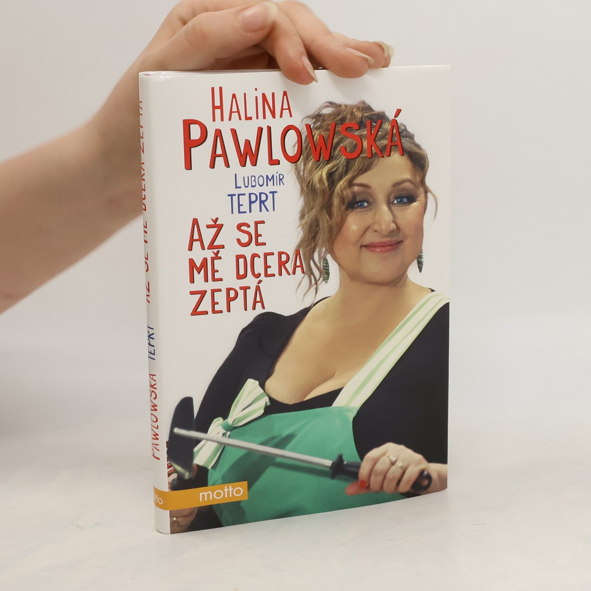 Halina Pawlowská Až se mě dcera zeptá
