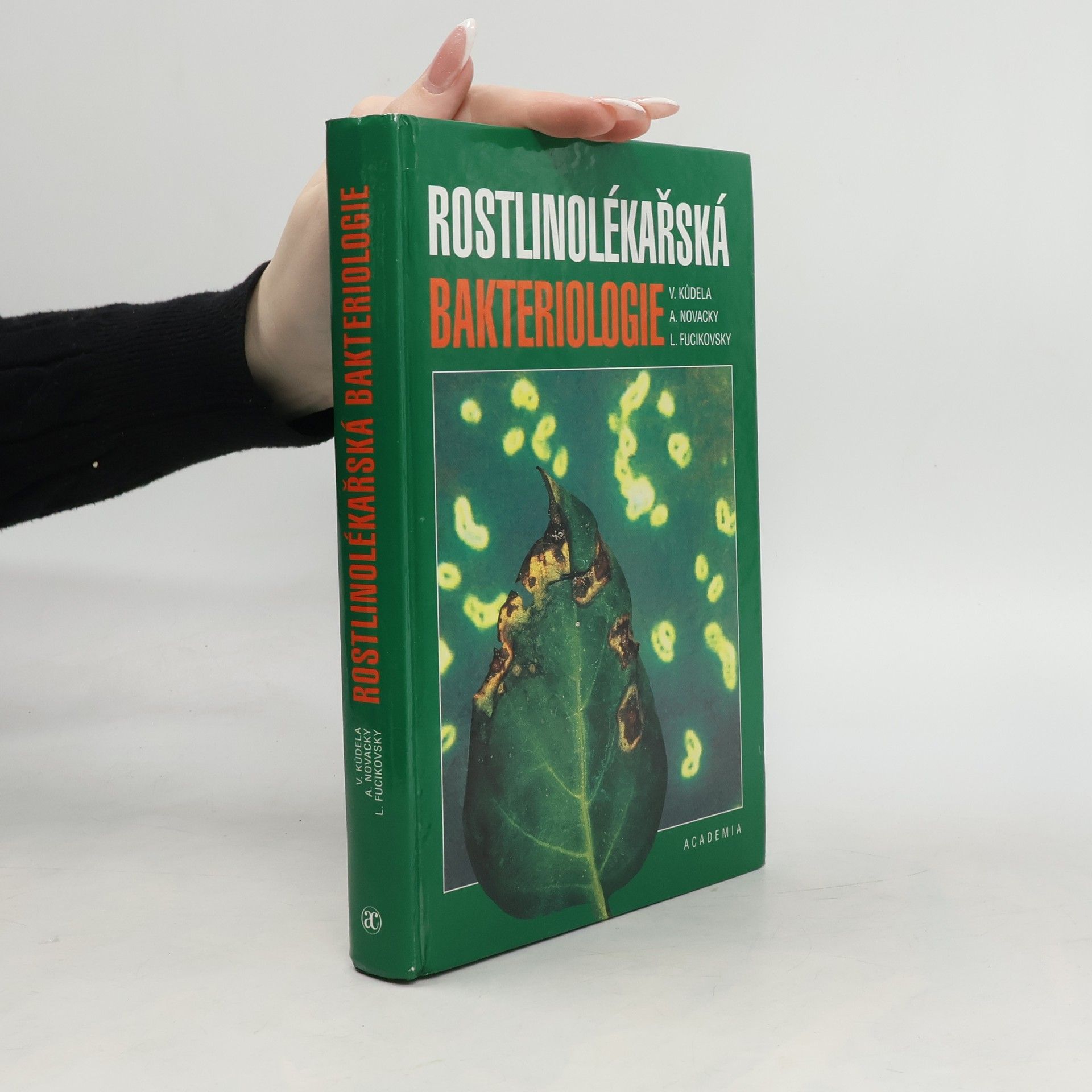 Václav Kůdela Rostlinolékařská bakteriologie