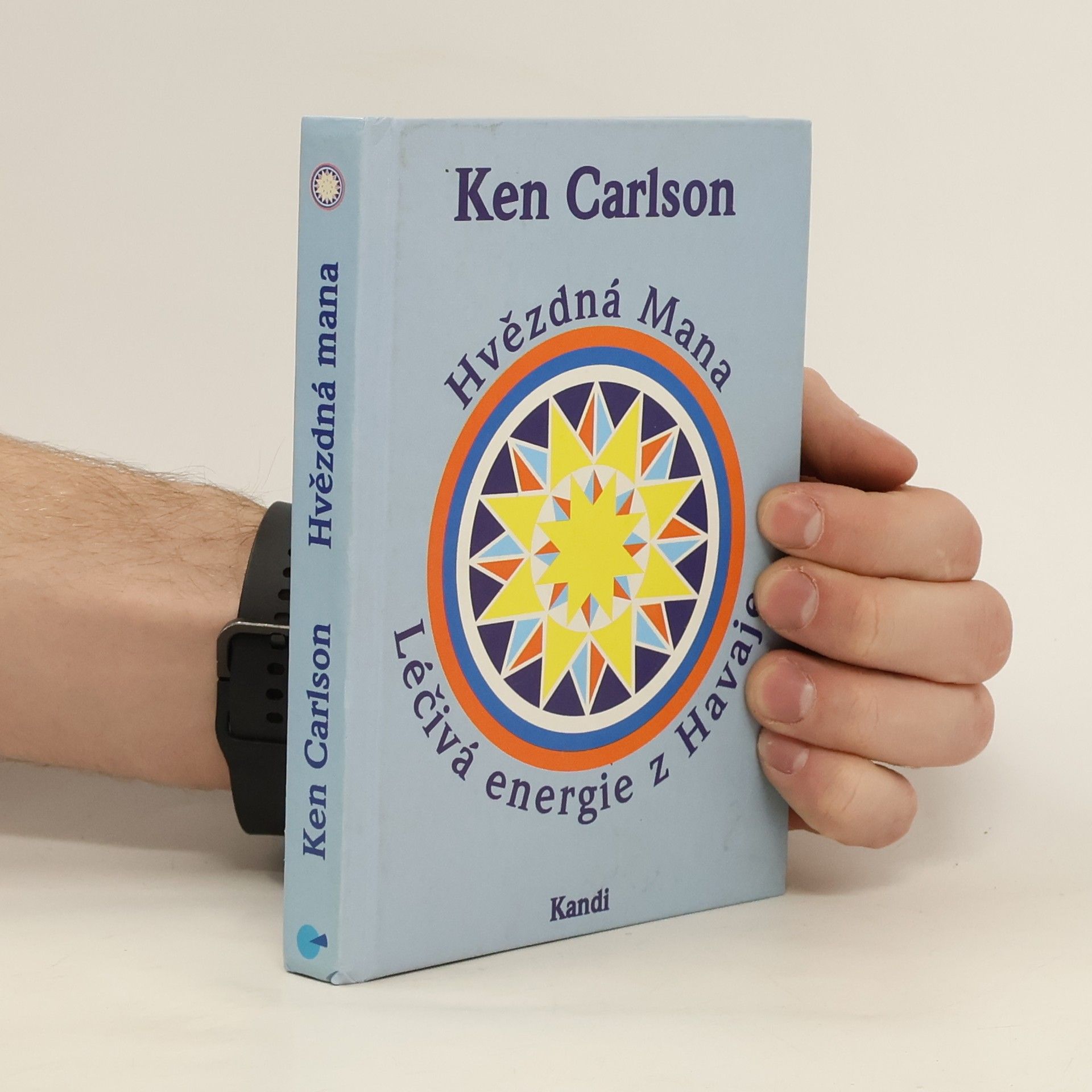 Ken Carlson Hvězdná Mana - Léčivá energie z Havaje