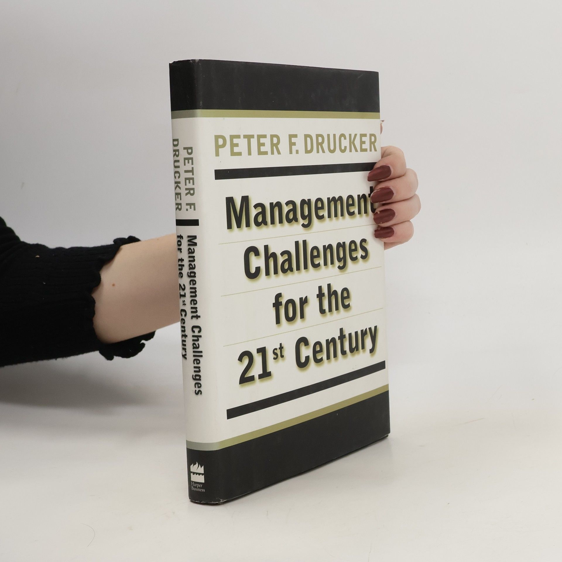 Peter Ferdinand Drucker Management challenges for the 21st century