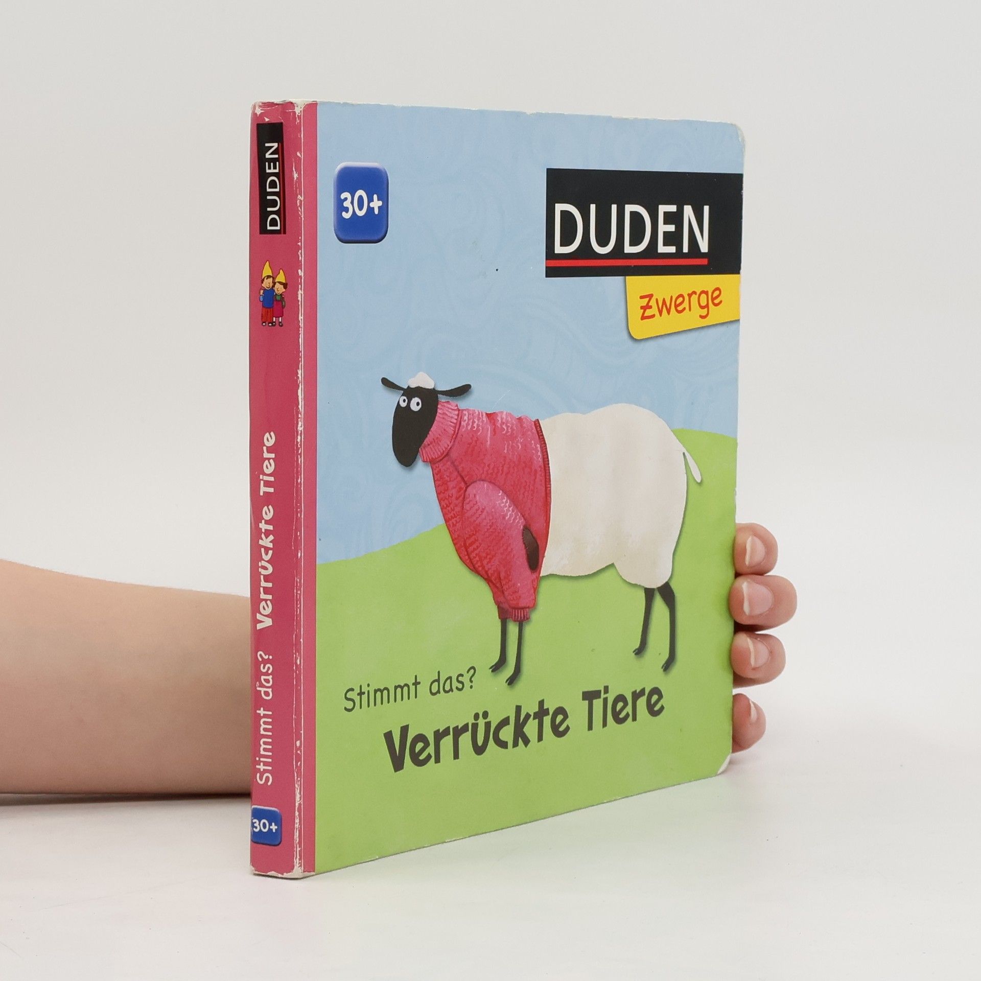 Verena Hochleitner Stimmt das? Verrückte Tiere. ab 30 Monaten