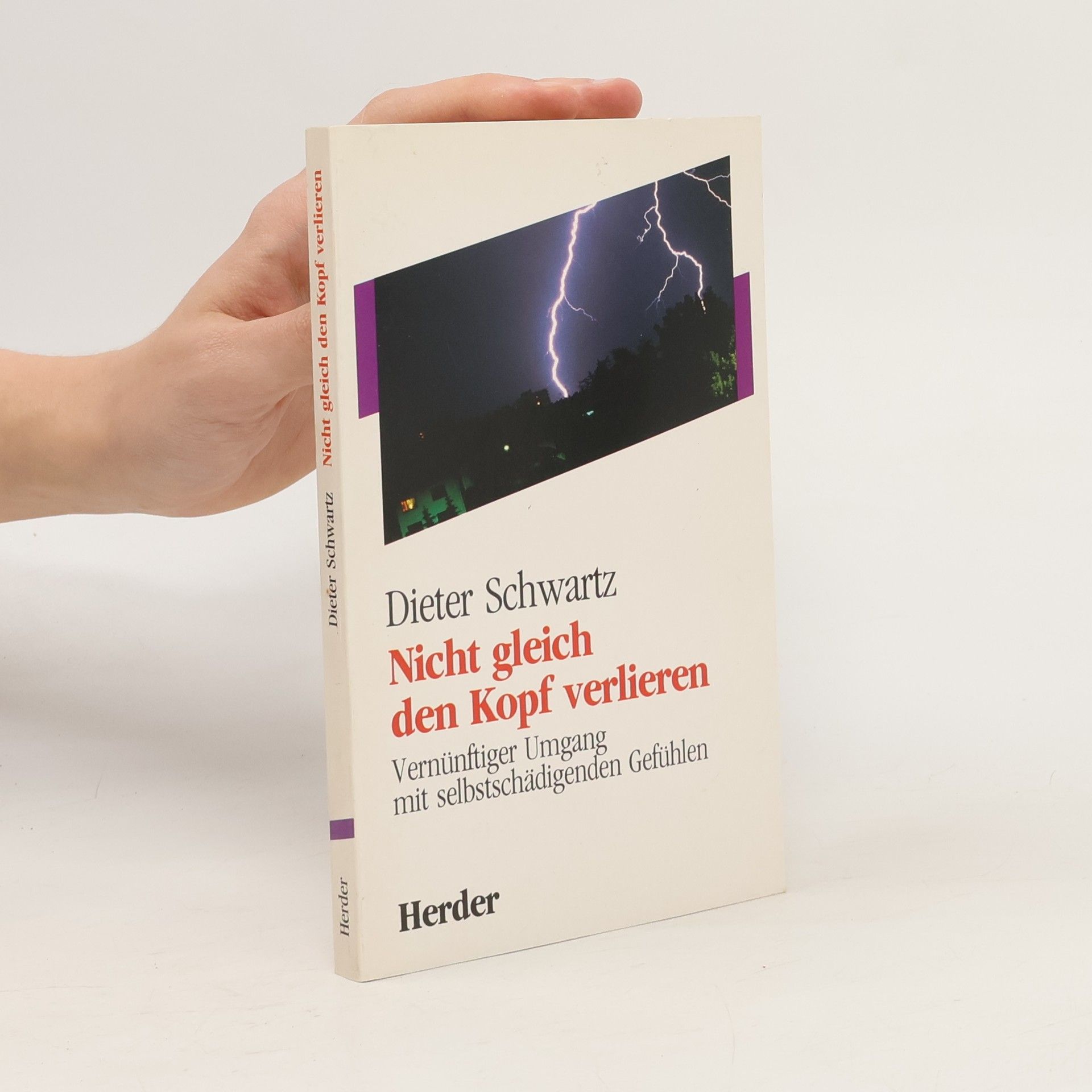 Dieter Schwartz Nicht gleich den Kopf verlieren