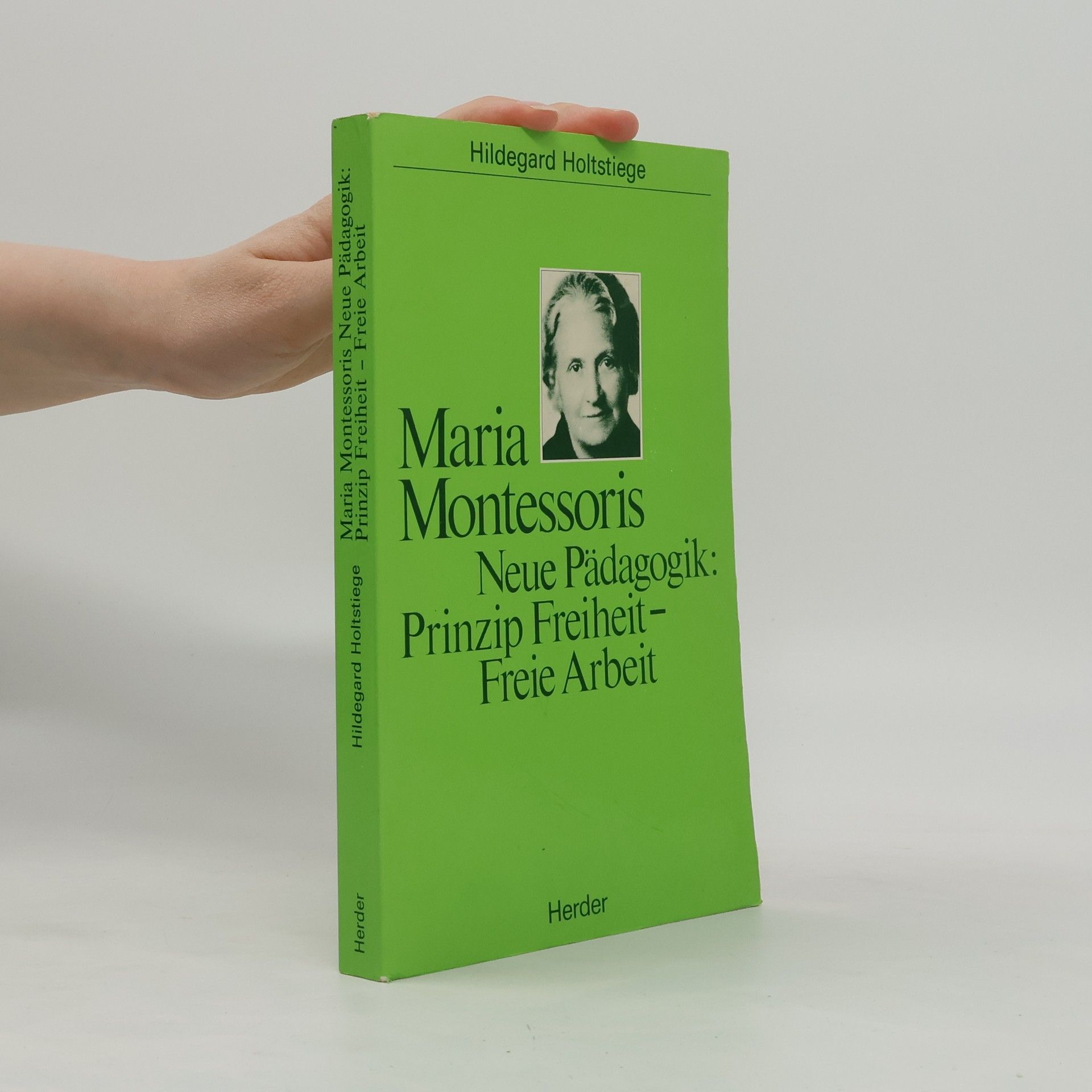 Hildegard Holtstiege Studien zur Montessori-Pädagogik 2