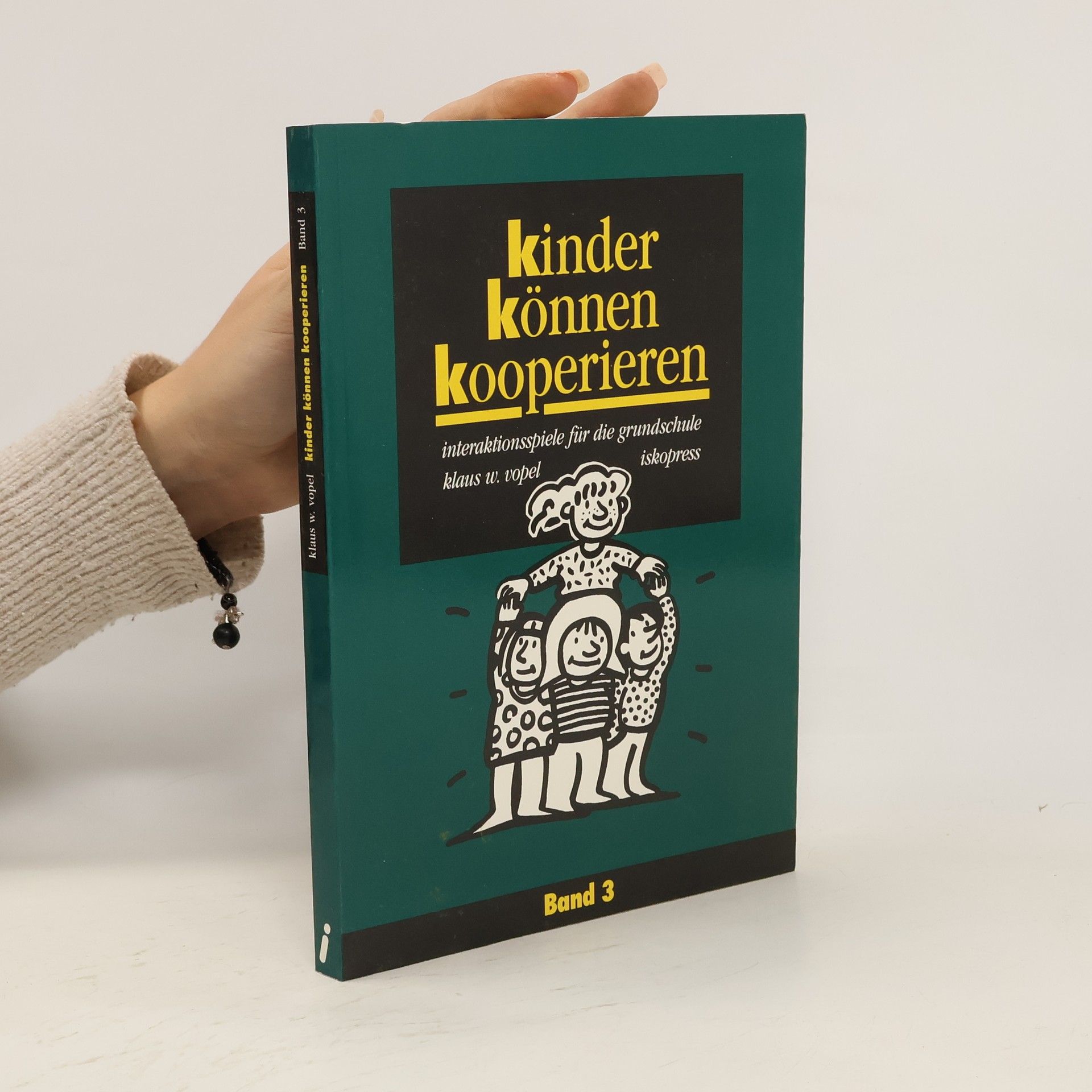 Klaus W. Vopel Kinder können kooperieren. Band 3