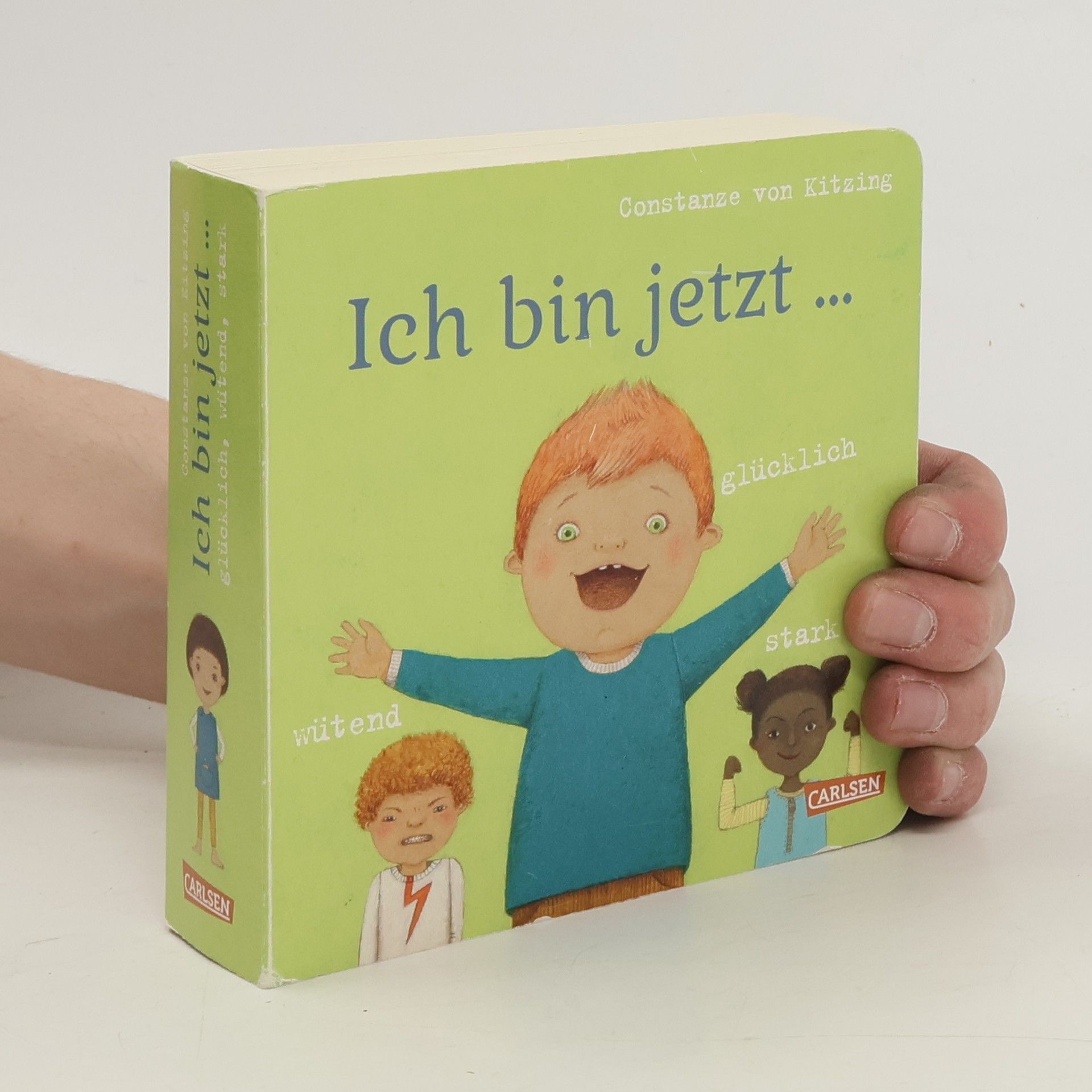 Constanze von Kitzing Ich bin jetzt ... glücklich, wütend, stark