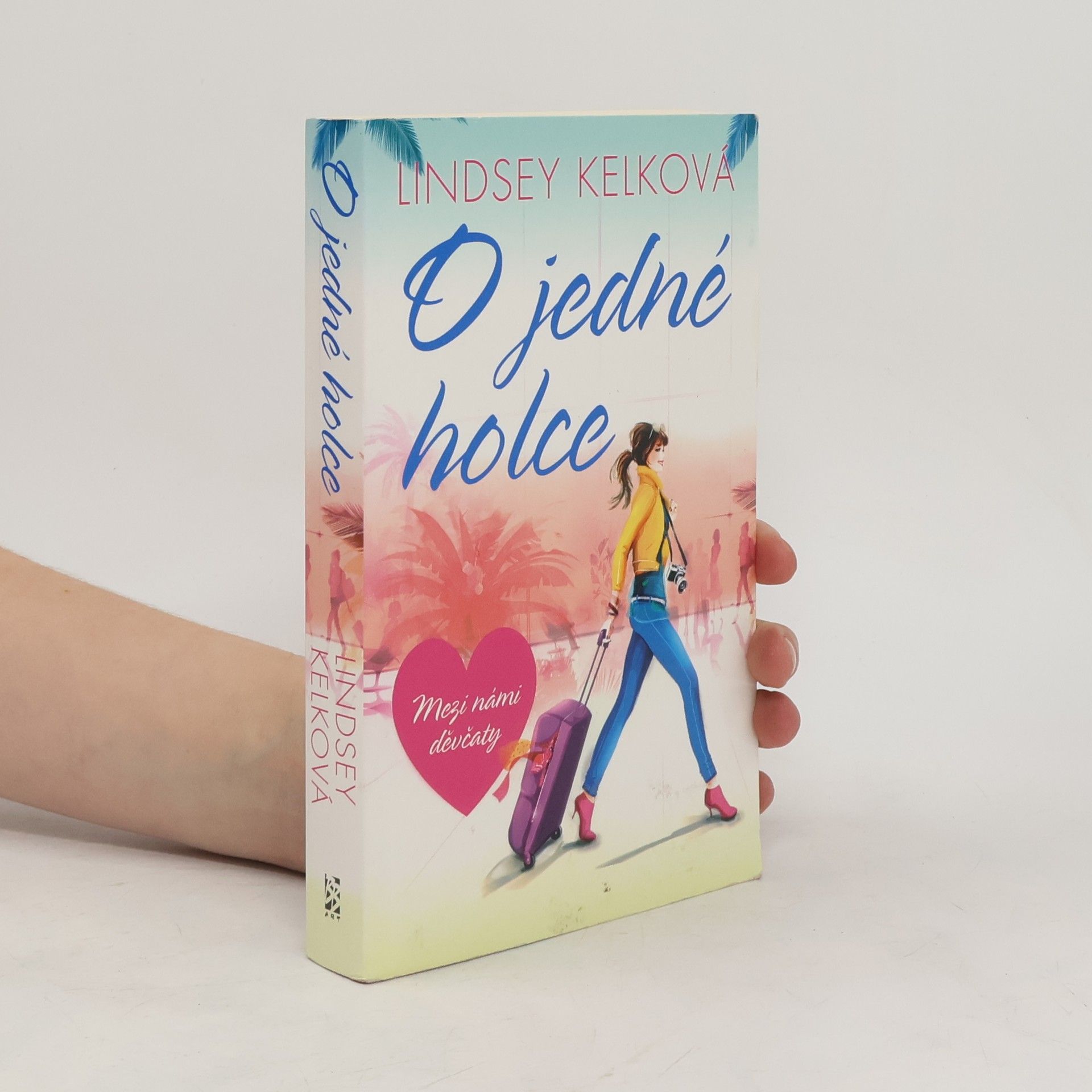 Lindsey Kelk O jedné holce