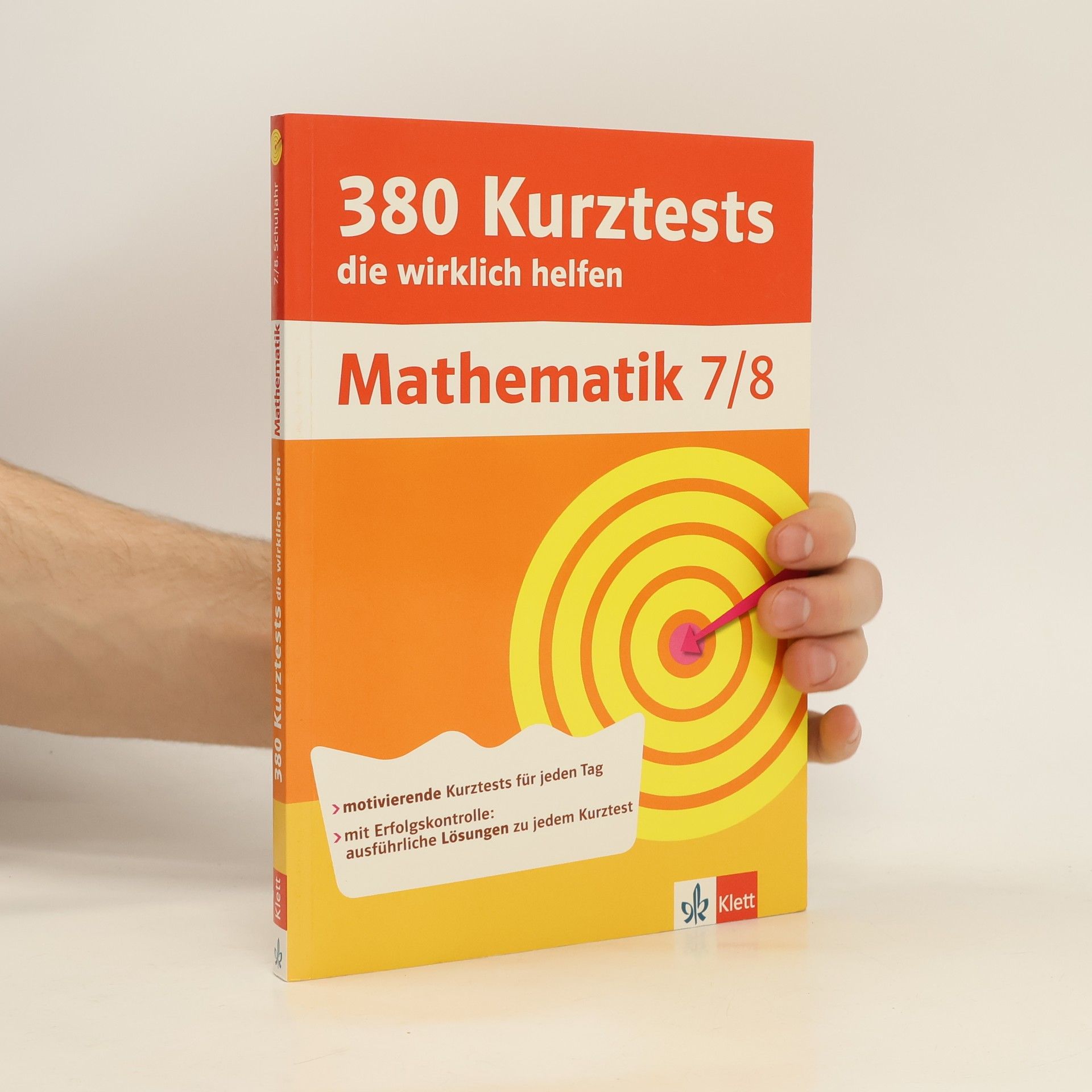 kolektiv 380 Kurztests, die wirklich helfen. Mathematik 7/8
