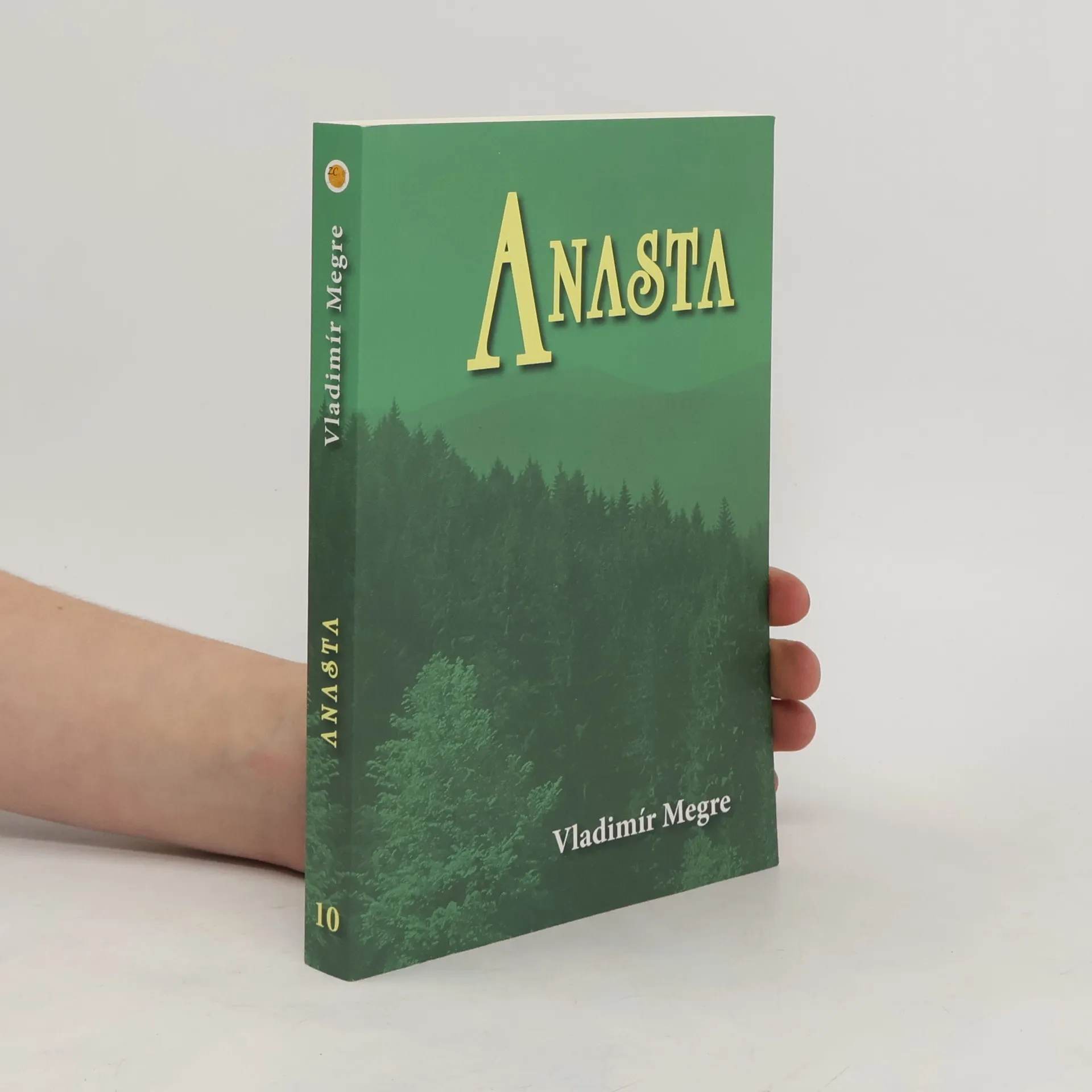 Anasta. Zvonící cedry Ruska. Kniha desátá | Kniha | měkká | Vladimír Merge
