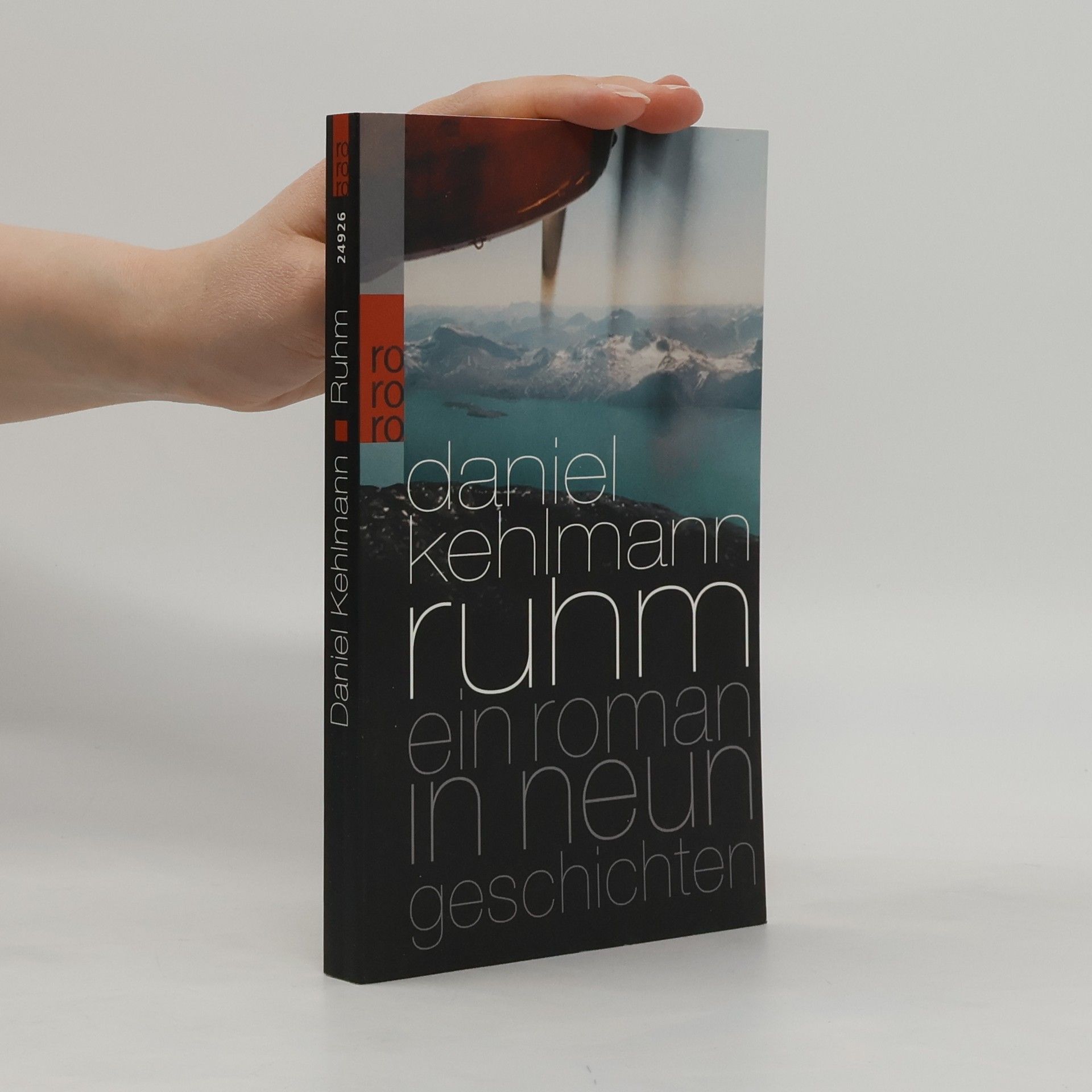 Daniel Kehlmann Ruhm ein Roman in neun Geschichten