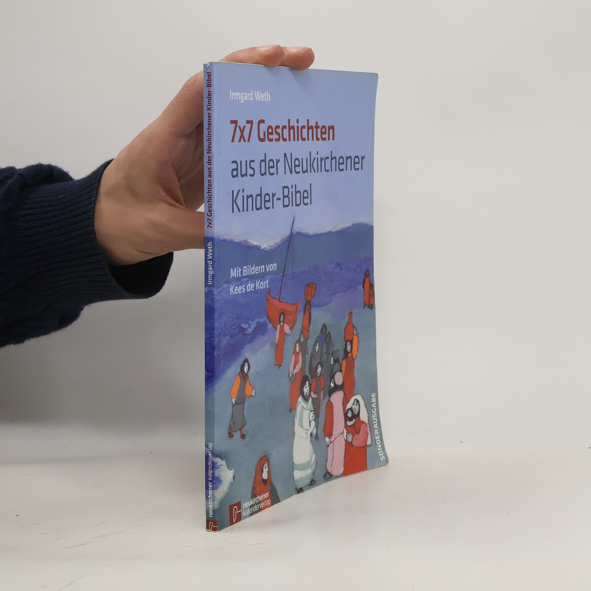 Irmgard Weth 7 x 7 Geschichten aus der Neukirchener Kinderbibel