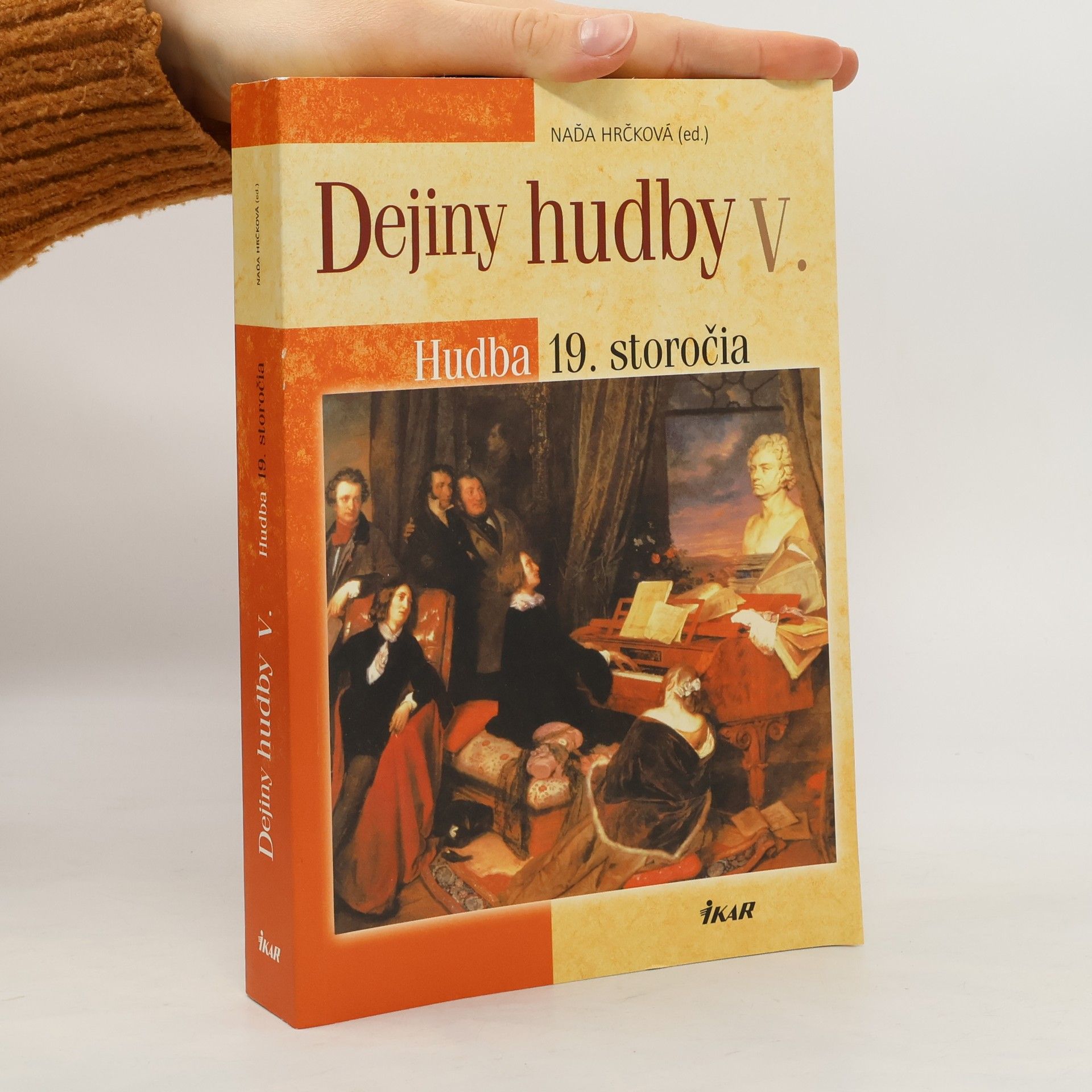 Naďa Hrčková Dejiny hudby V. – Hudba 19. storočia