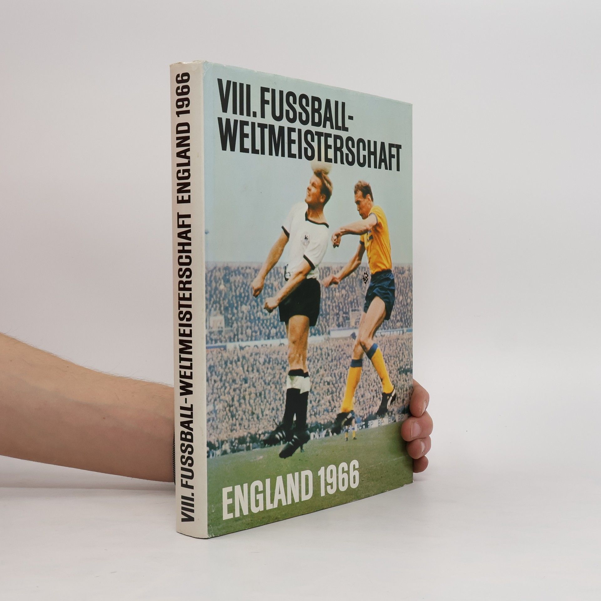 Roland Gööck VIII. Fussball-Weltmeisterschaft England 1966