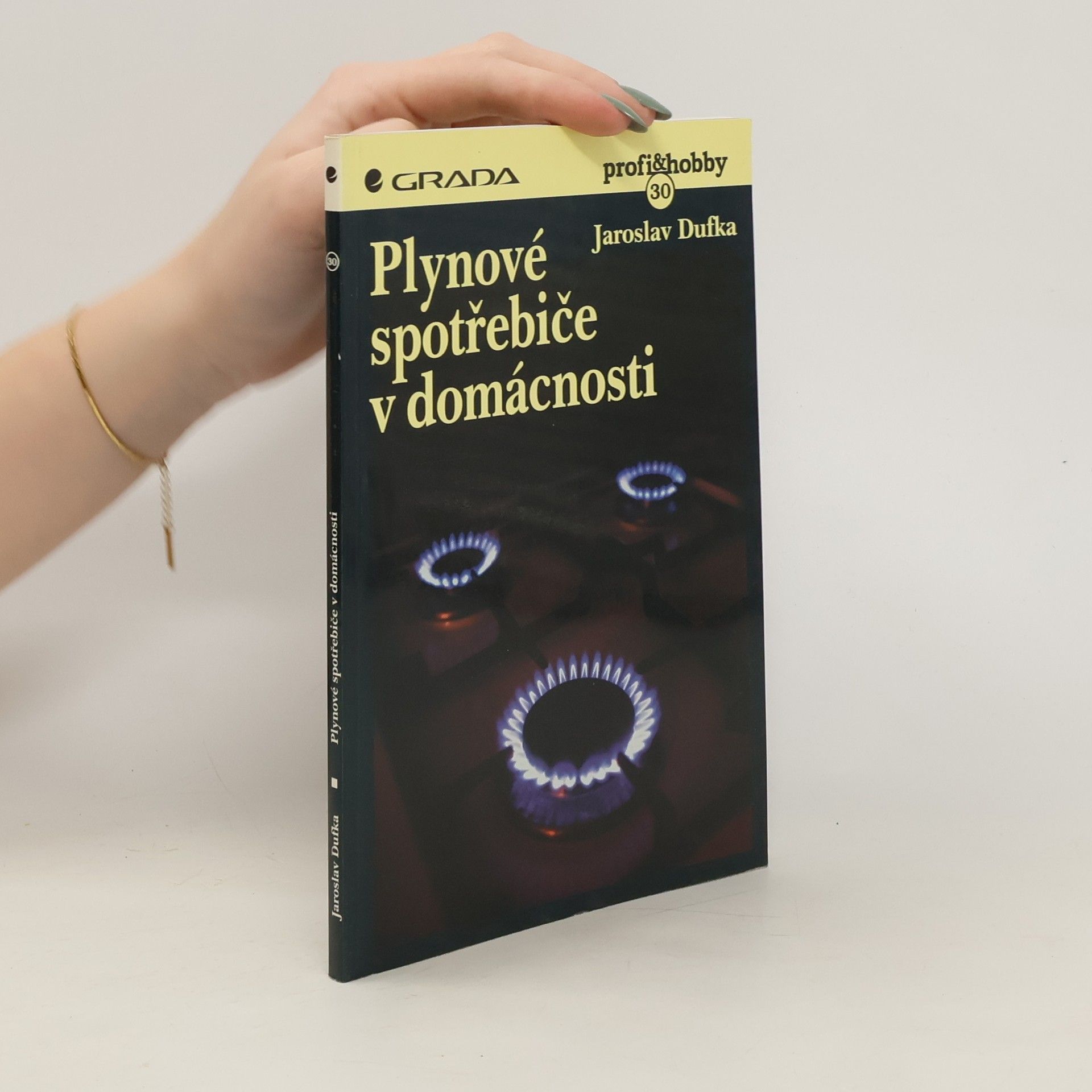 Jaroslav Dufka Plynové spotřebiče v domácnosti