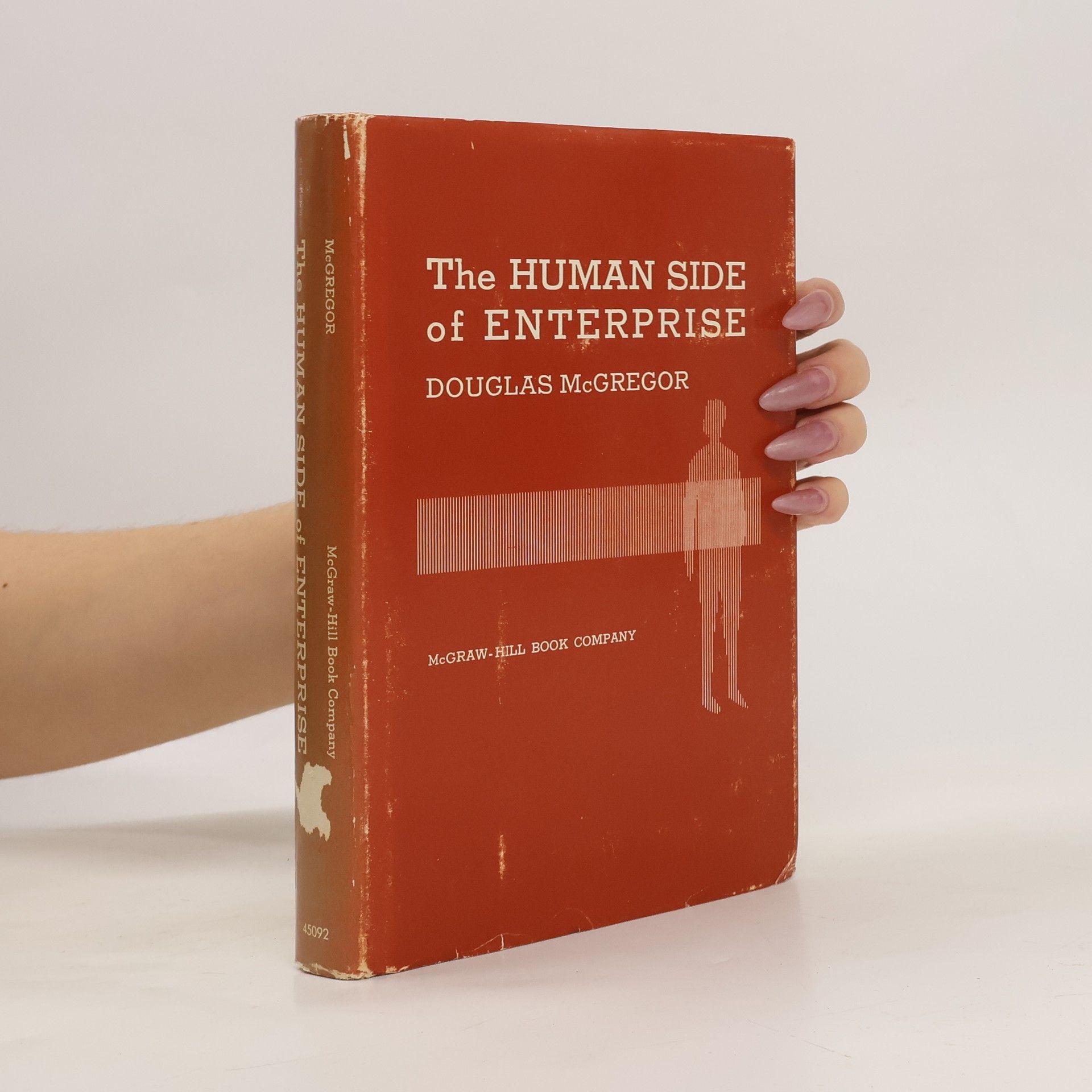 Douglas McGregor The Human Side of Enterprise, Annotated Edition