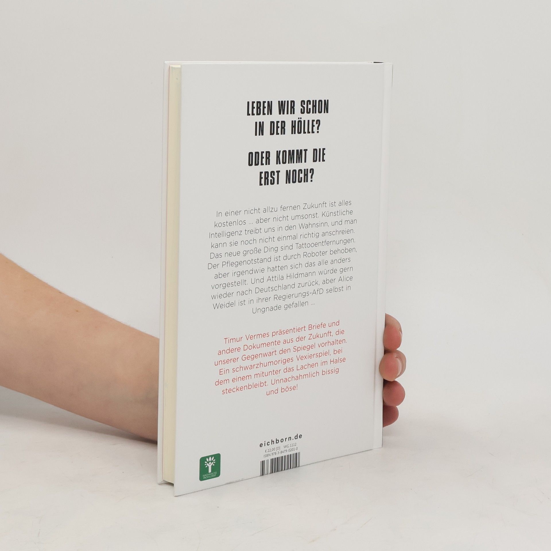 Timur Vermes Briefe von morgen, die wir gern gestern schon gelesen hätten