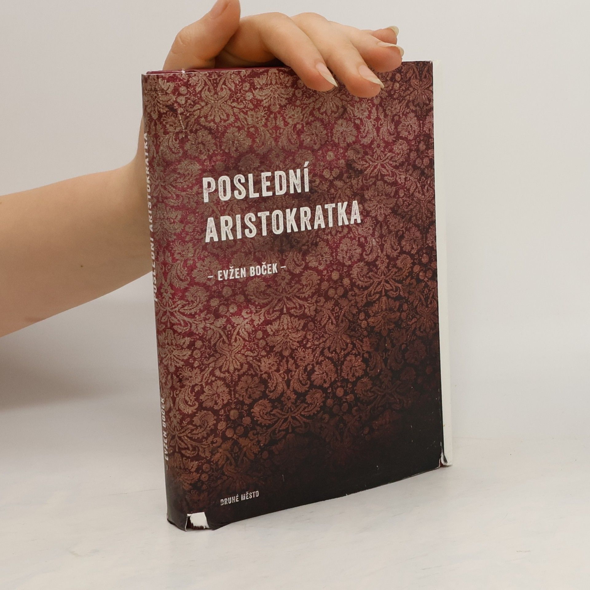 Evžen Boček Poslední aristokratka