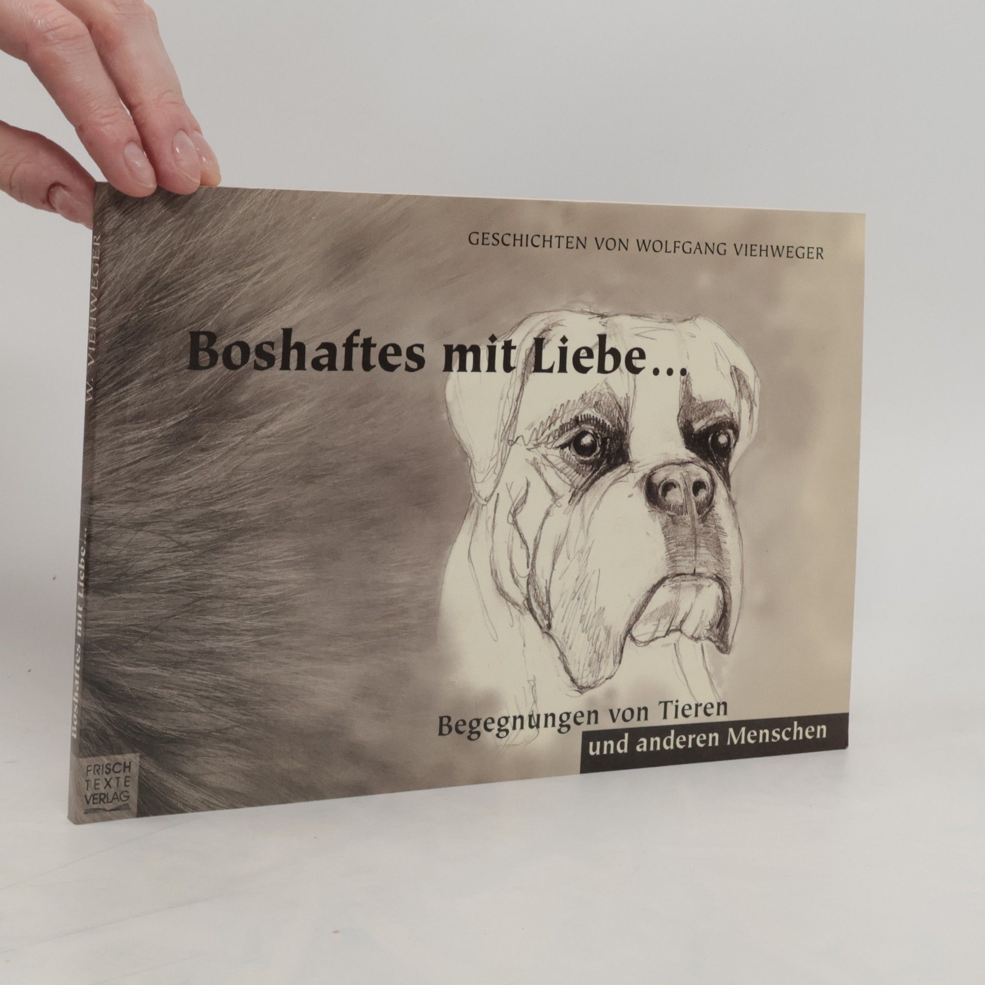 Wolfgang Viehweger Boshaftes mit Liebe ...