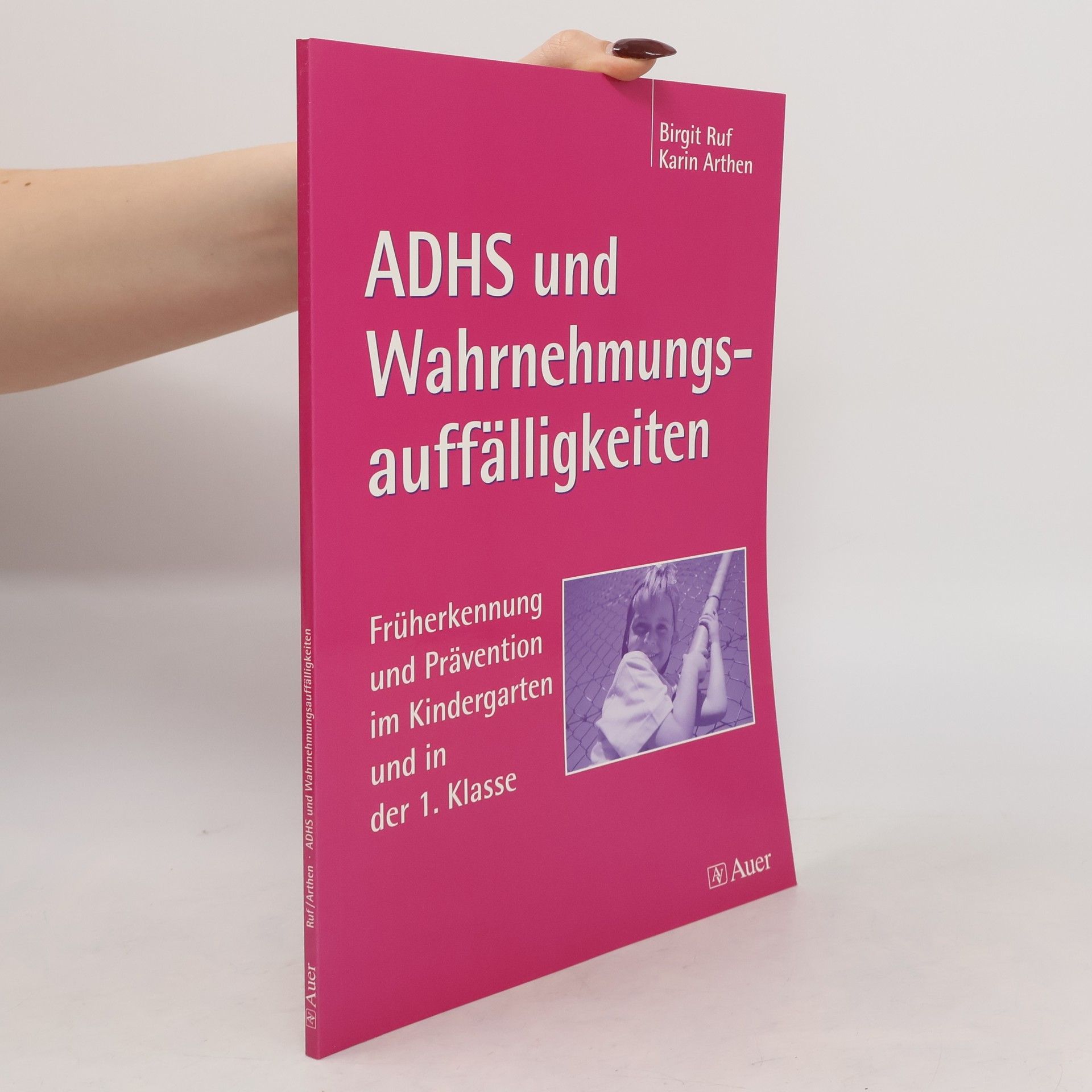 Birgit Ruf AD(H)S und Wahrnehmungsauffälligkeiten