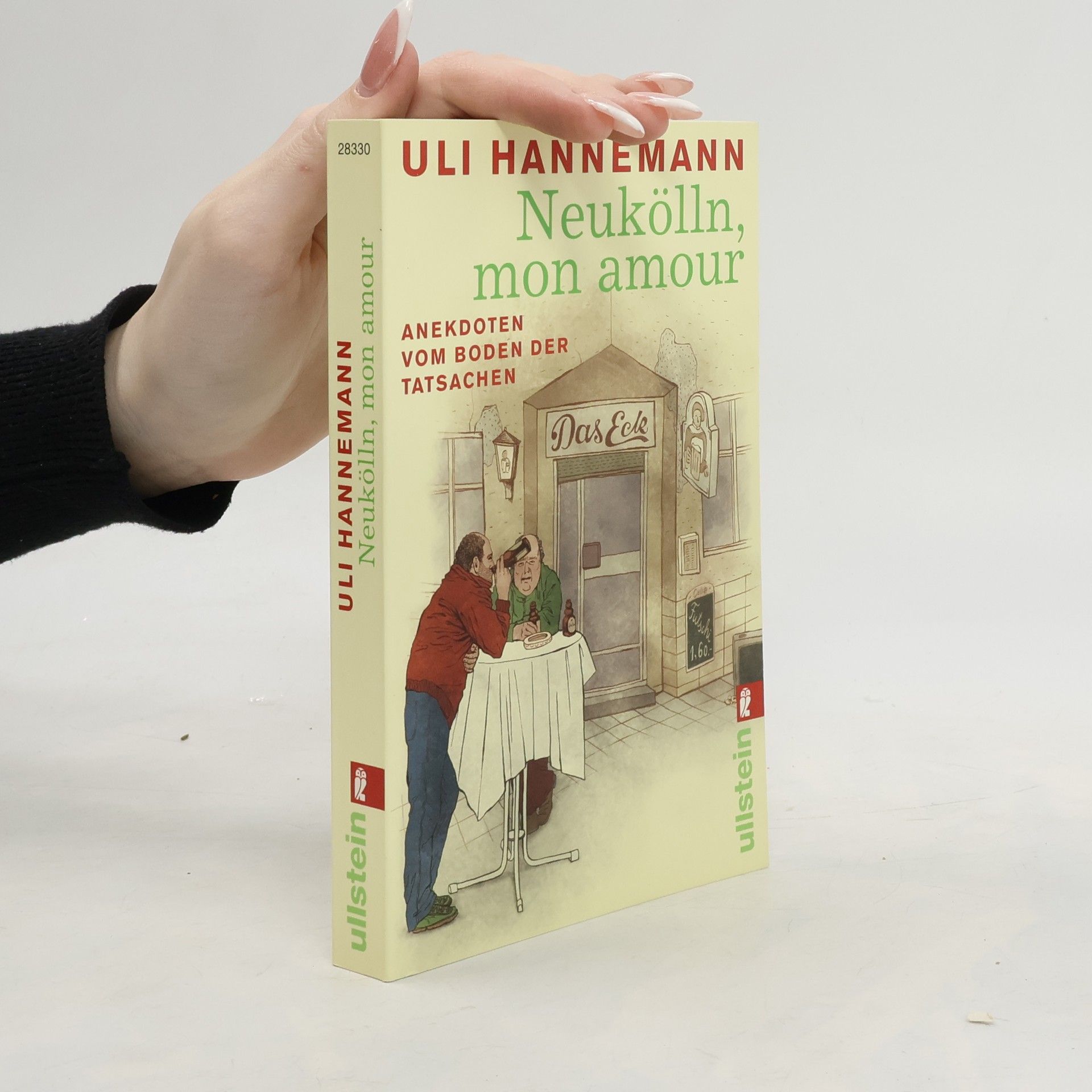 Uli Hannemann Neukölln, mon amour