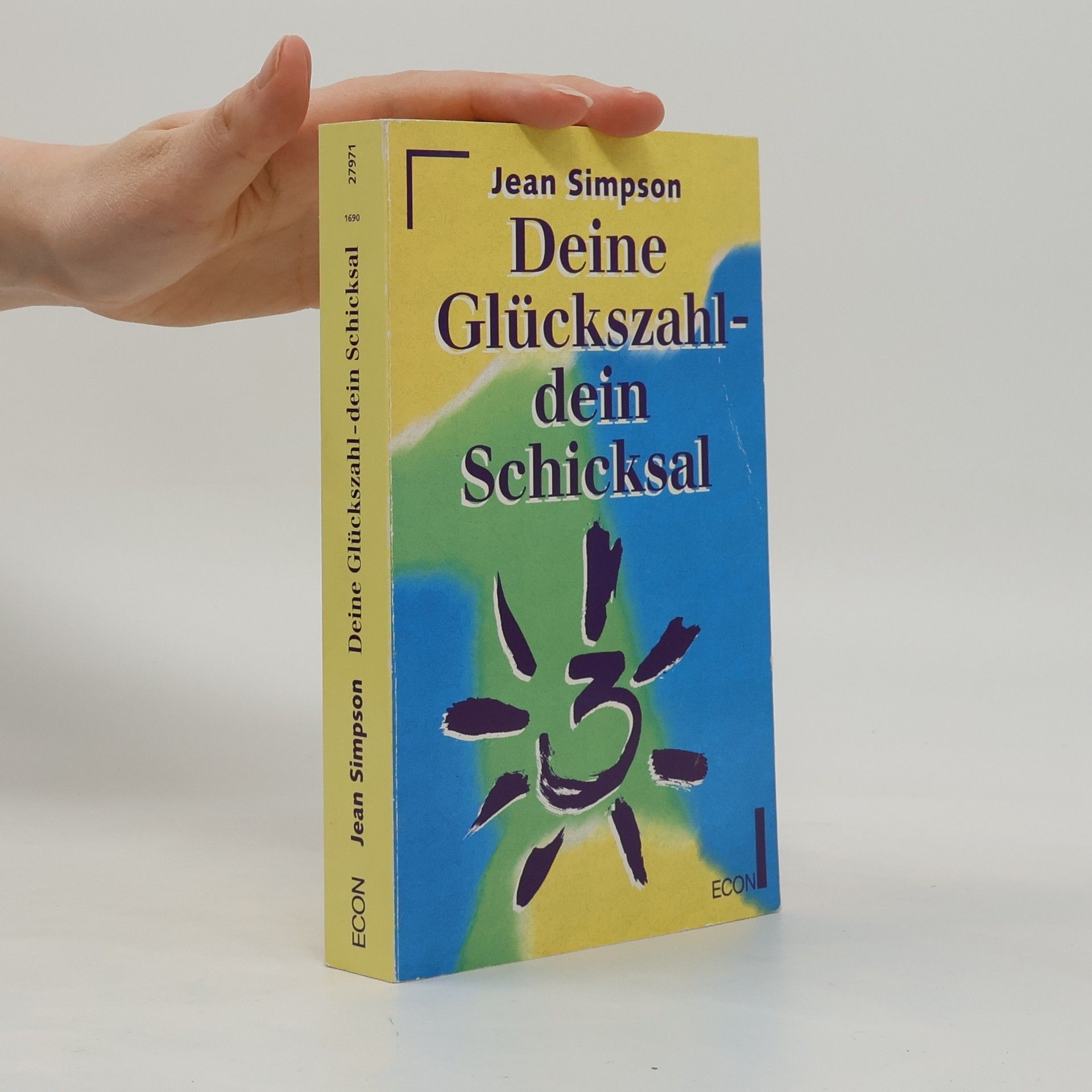 Jean Simpson Deine Glückszahl - dein Schicksal