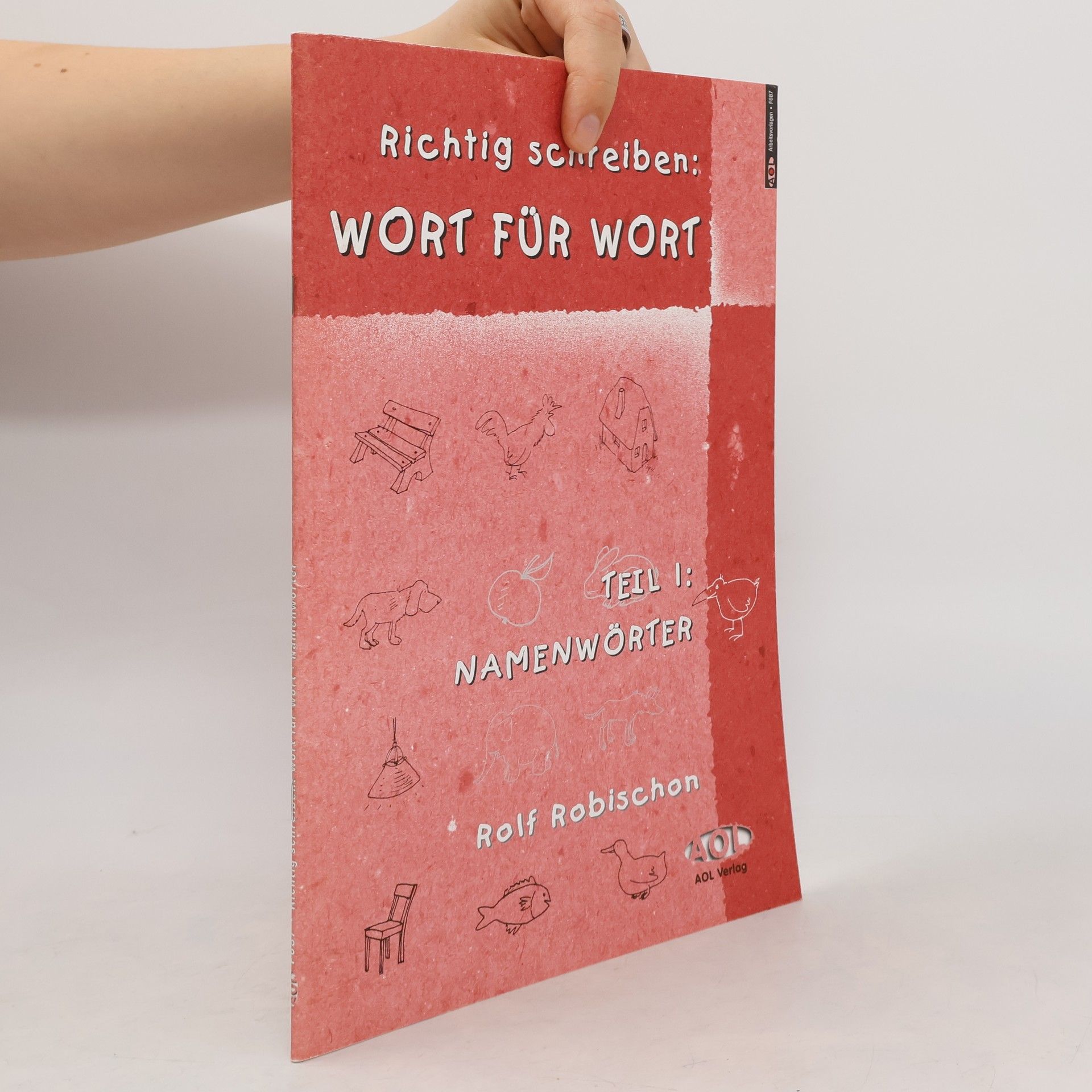Rolf Robischon Richtig schreiben. Wort für Wort I. Namenwörter