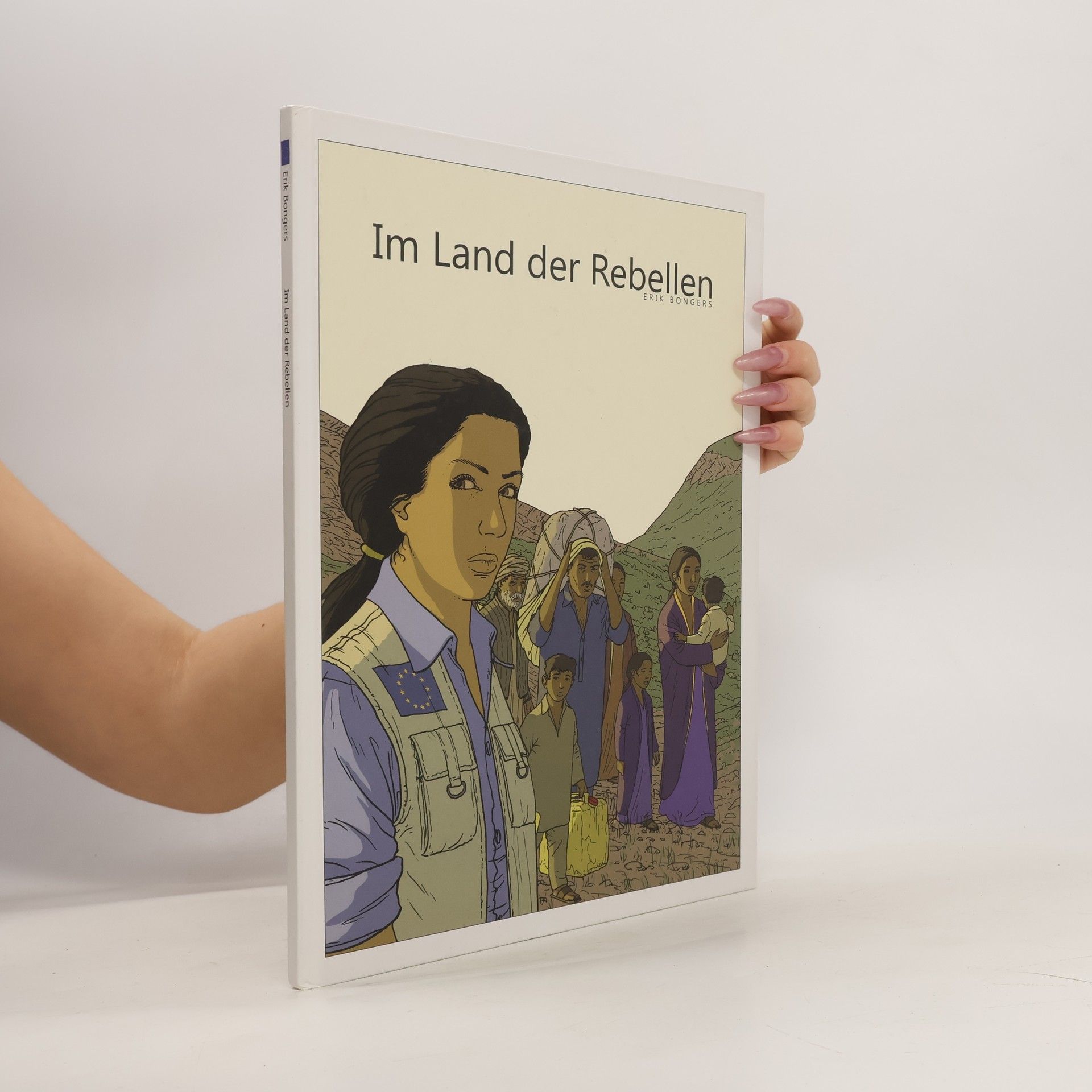 Erik Bongers Im Land der Rebellen