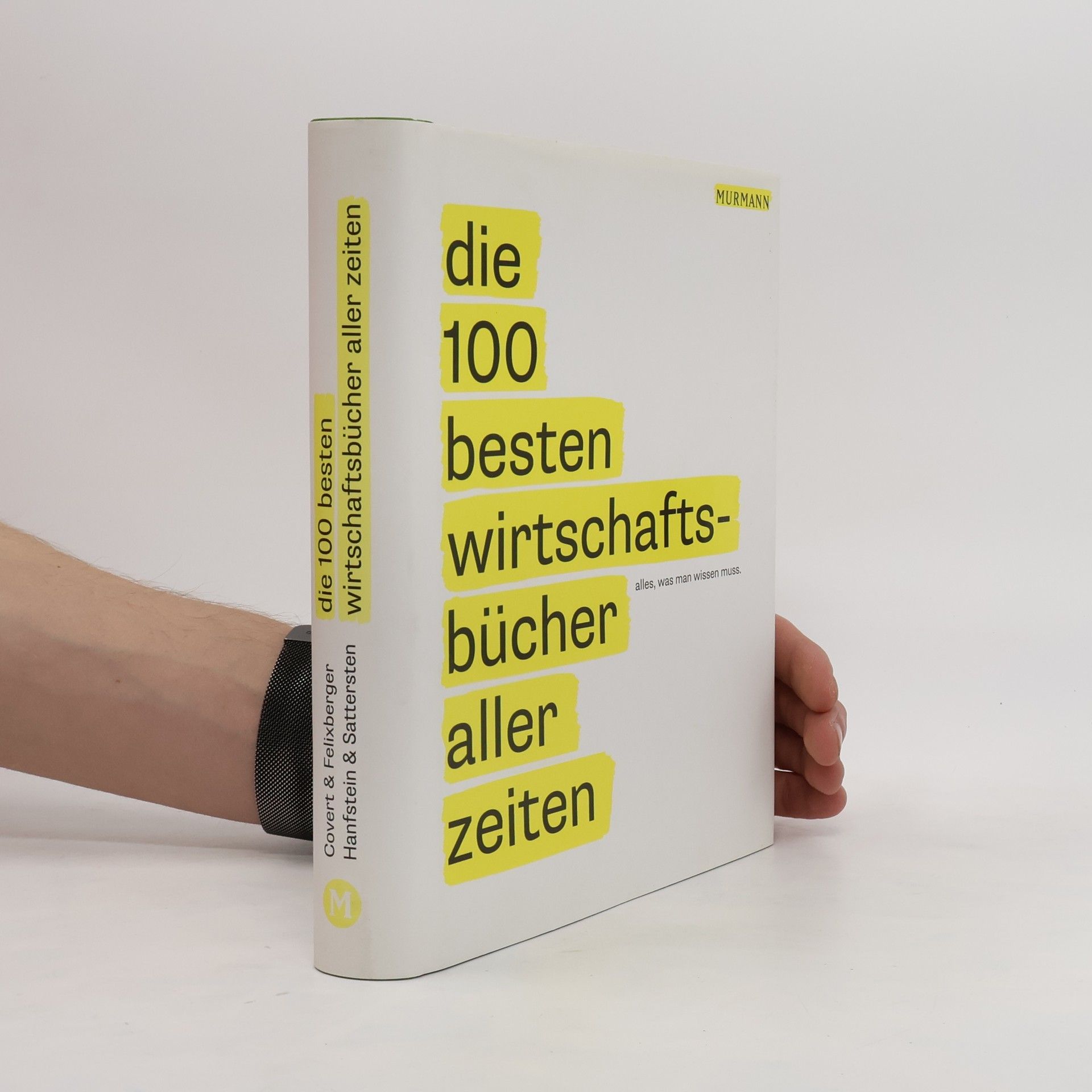 Jack Covert Die 100 besten Wirtschaftsbücher aller Zeiten