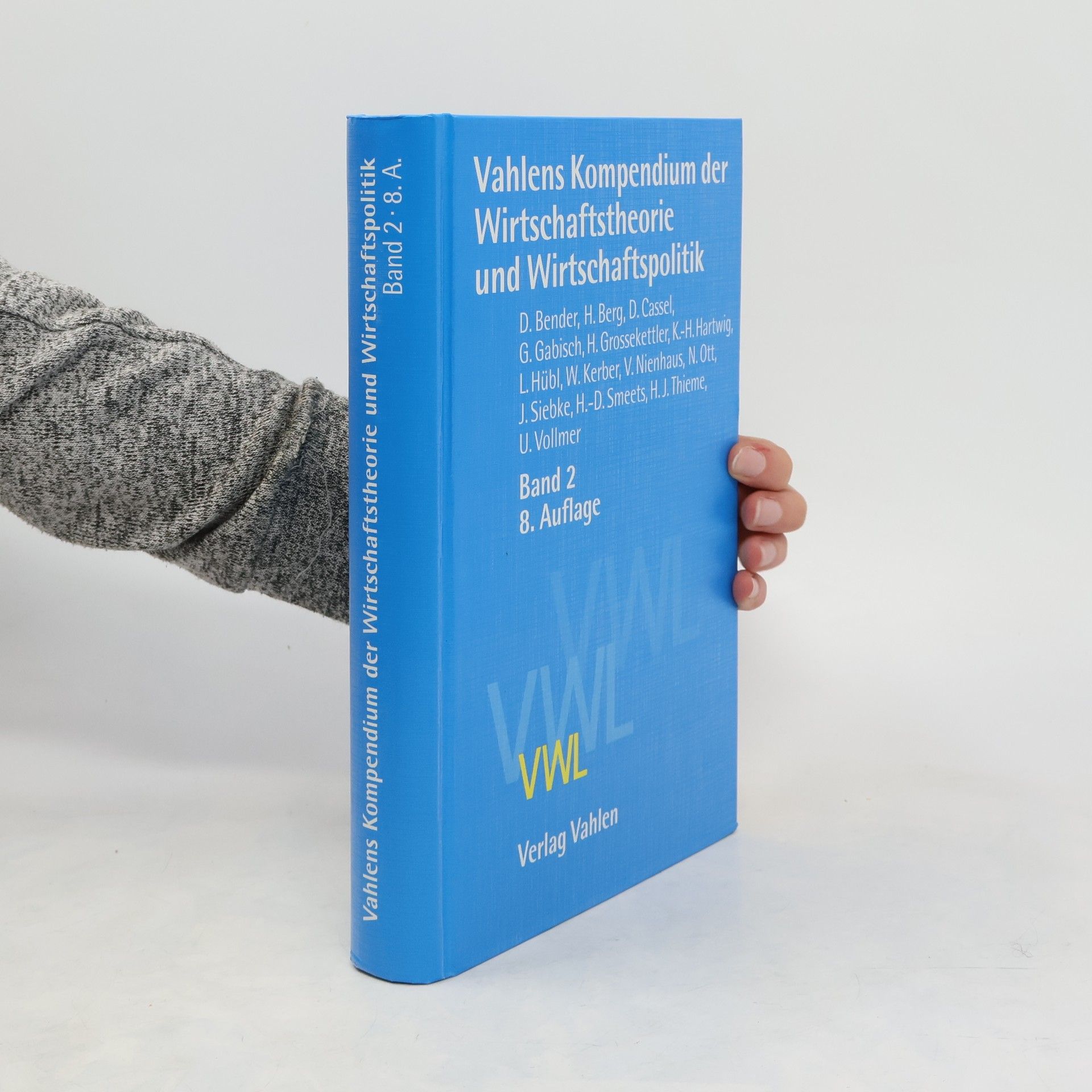 kolektiv Vahlens Kompendium der Wirtschaftstheorie und Wirtschaftspolitik
