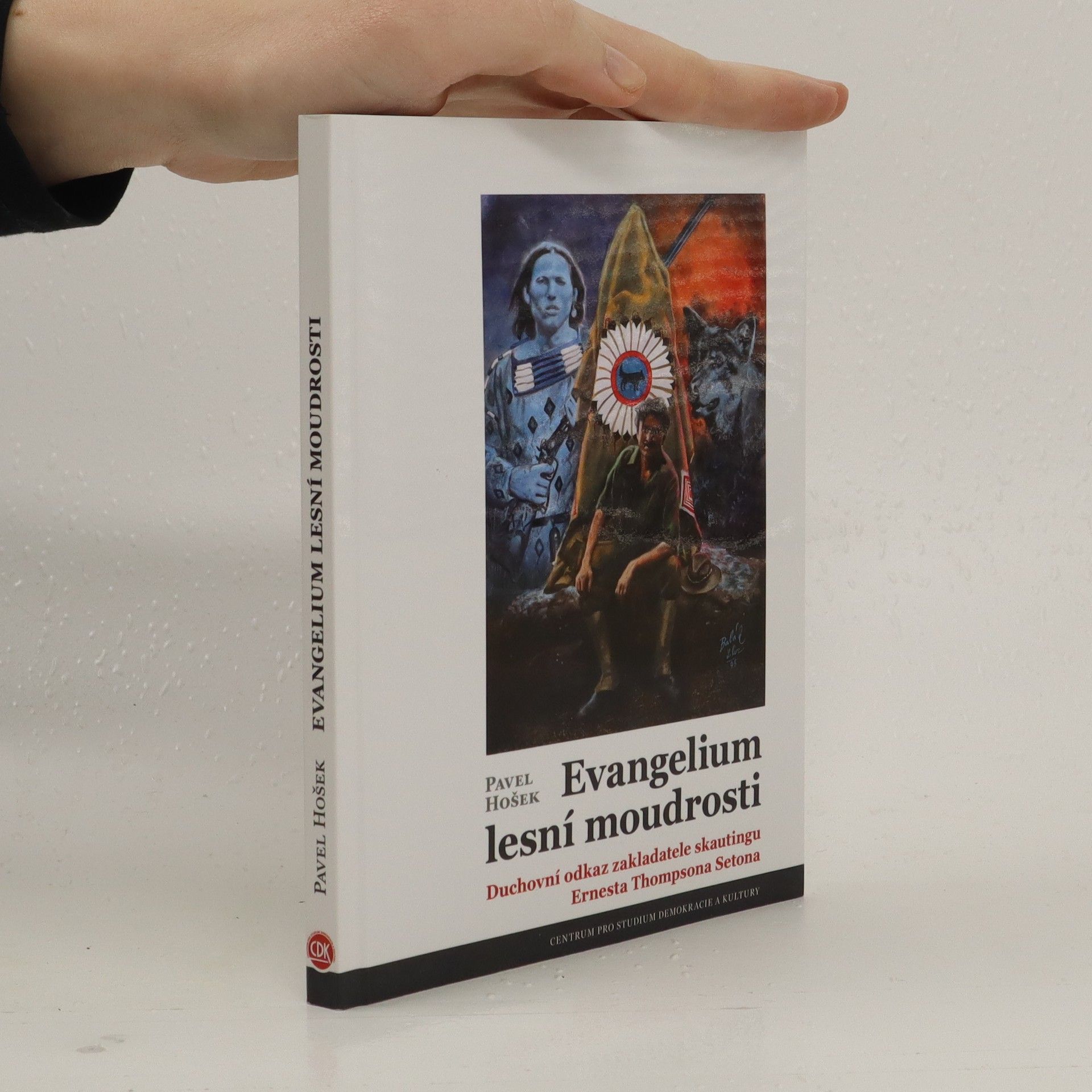 Pavel Hošek Evangelium lesní moudrosti