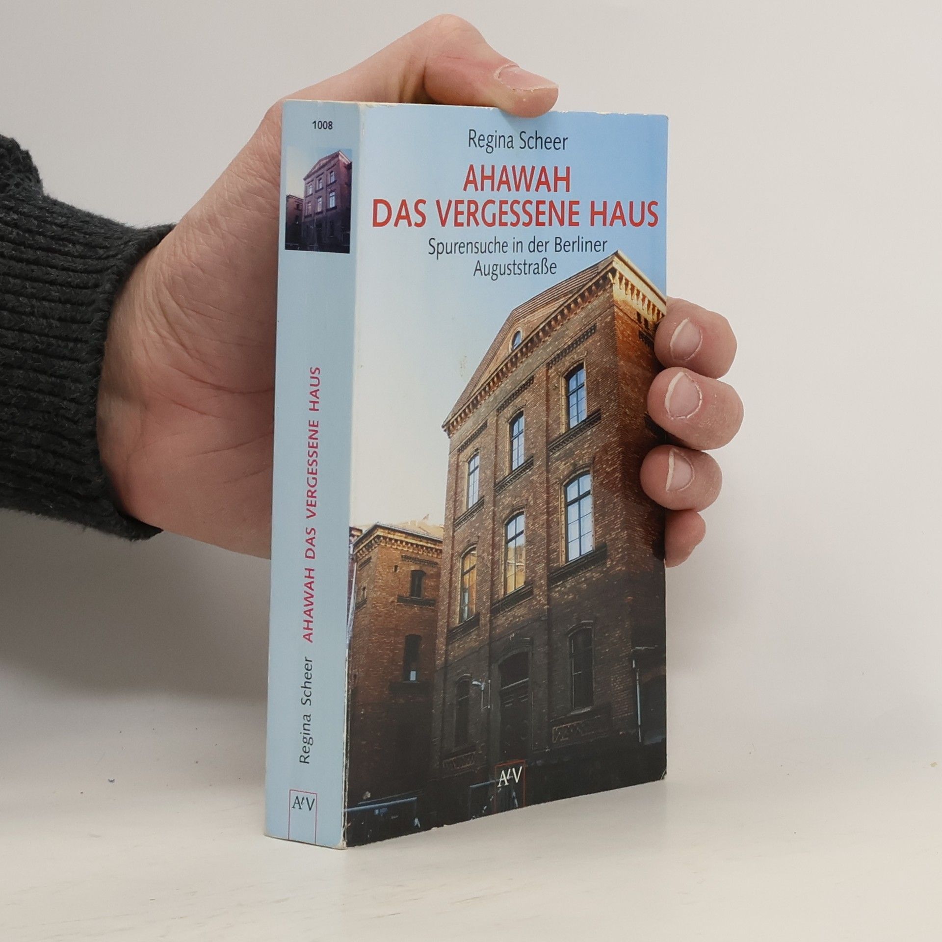 Regina Scheer AHAWAH, das vergessene Haus