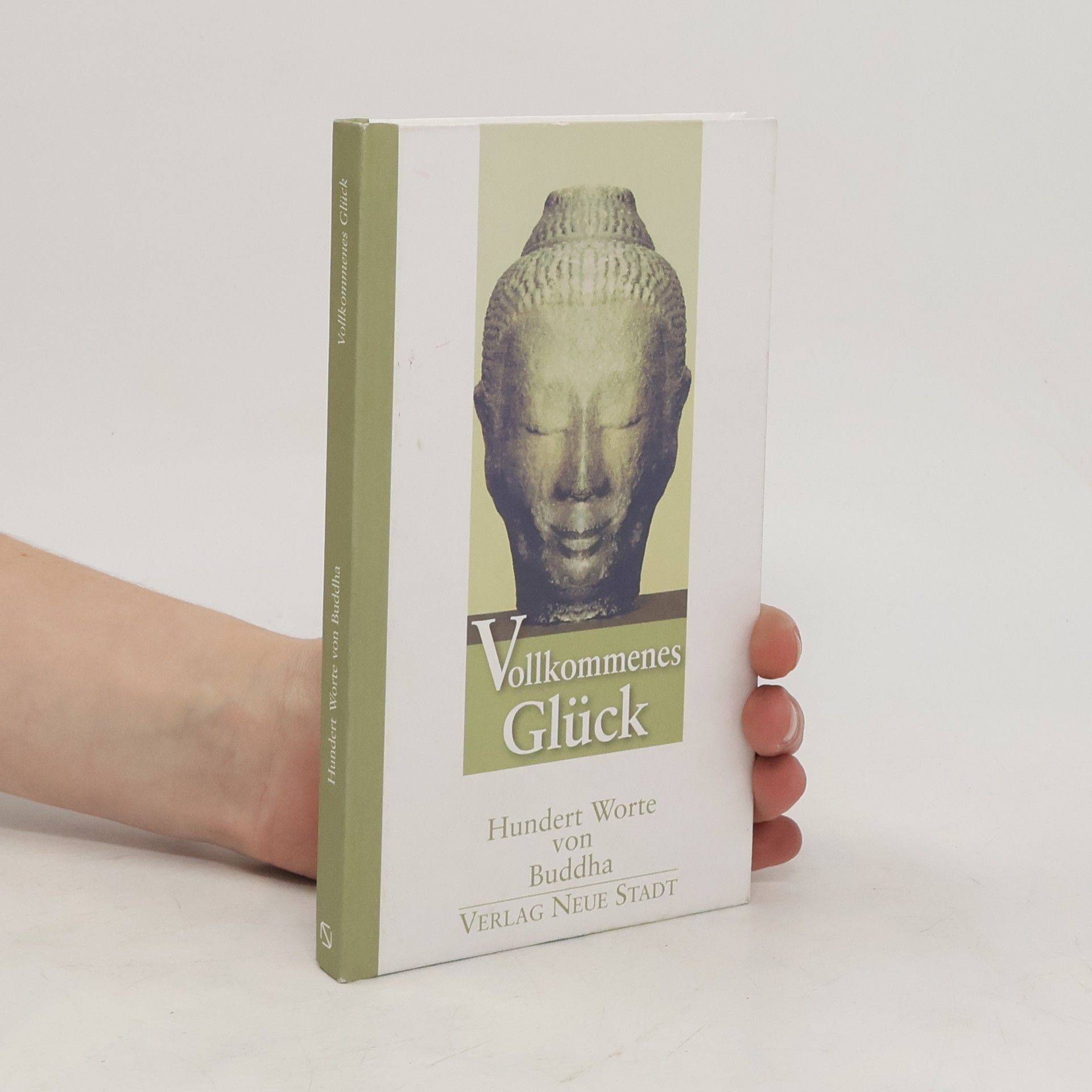 Gautama Buddha Vollkommenes Glück