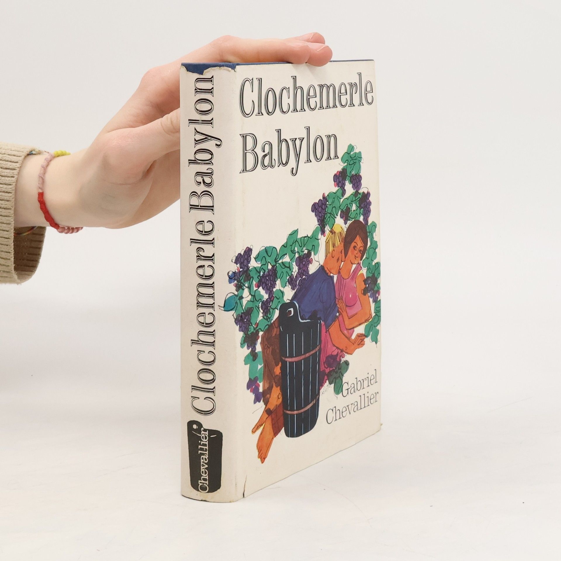 Gabriel Chevallier Clochemerle Babylon