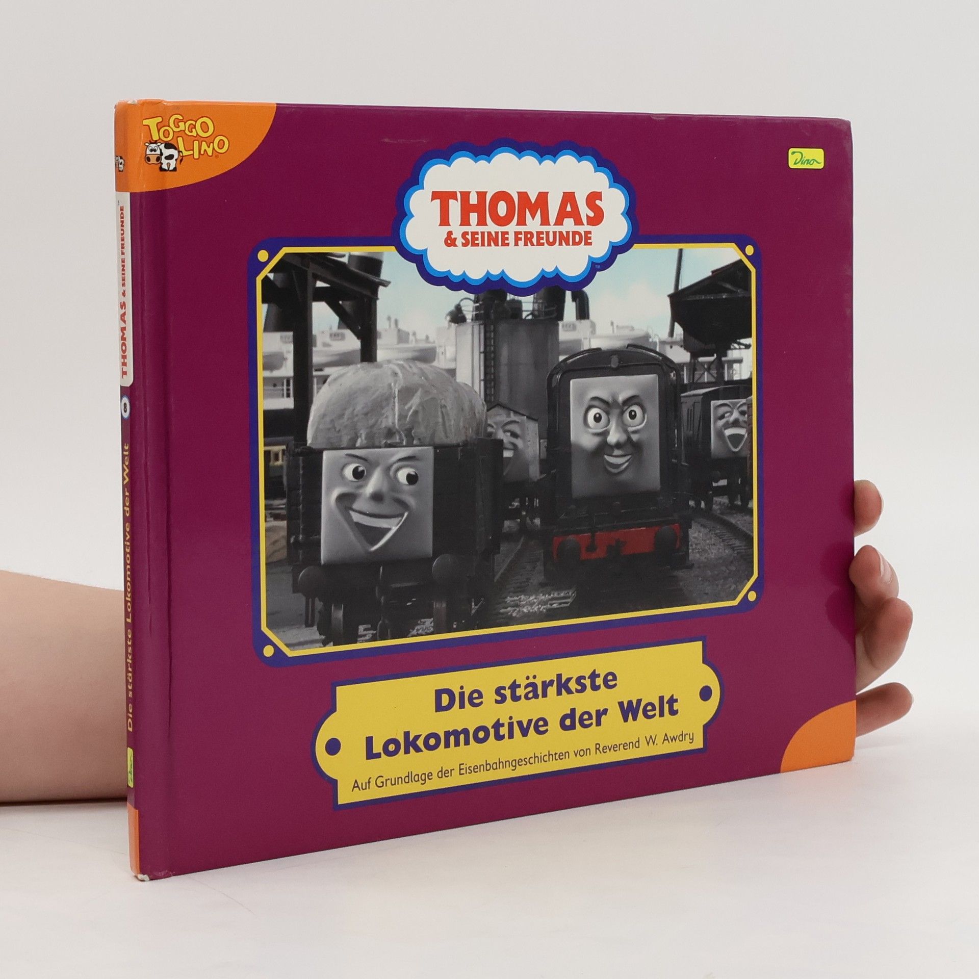 W. Awdry Die stärkste Lokomotive der Welt. Die stärkste Lokomotive der Welt