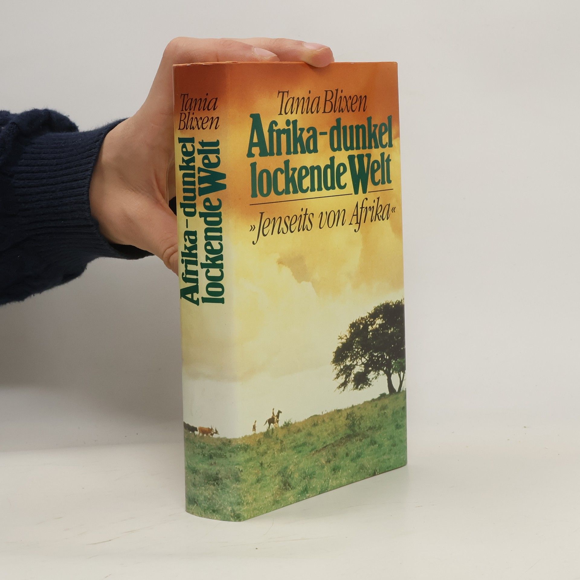 Karen Blixen Afrika - dunkel lockende Welt