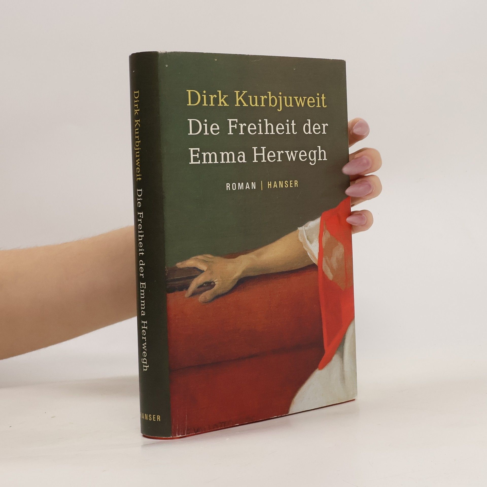 Dirk Kurbjuweit Die Freiheit der Emma Herwegh