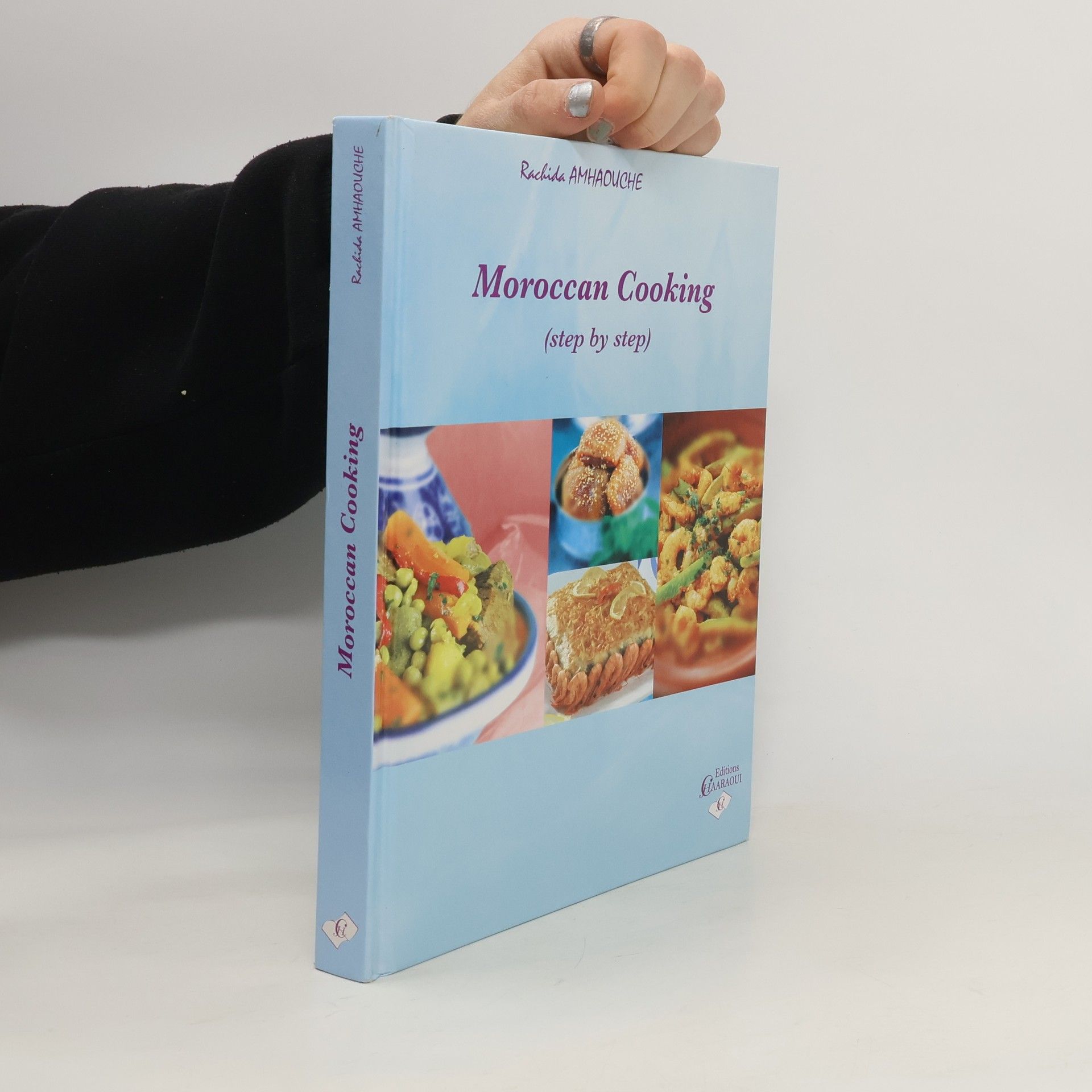 Rachida Amhaouche Moroccan Cooking (Step by Step)