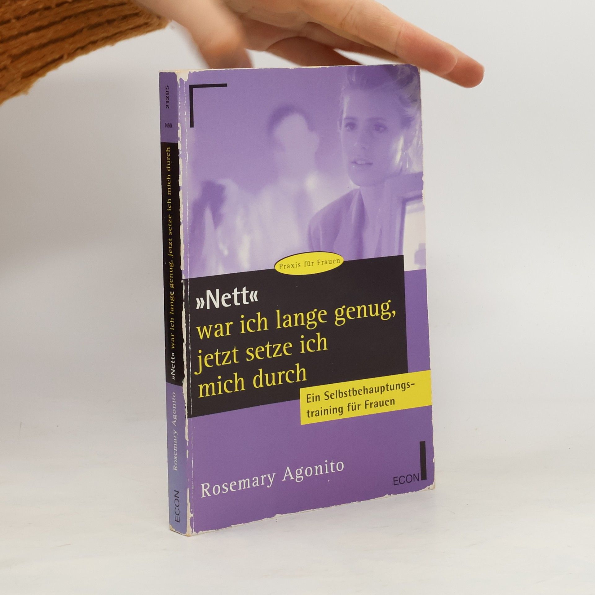 Rosemary Agonito "Nett" war ich lange genug, jetzt setze ich mich durch