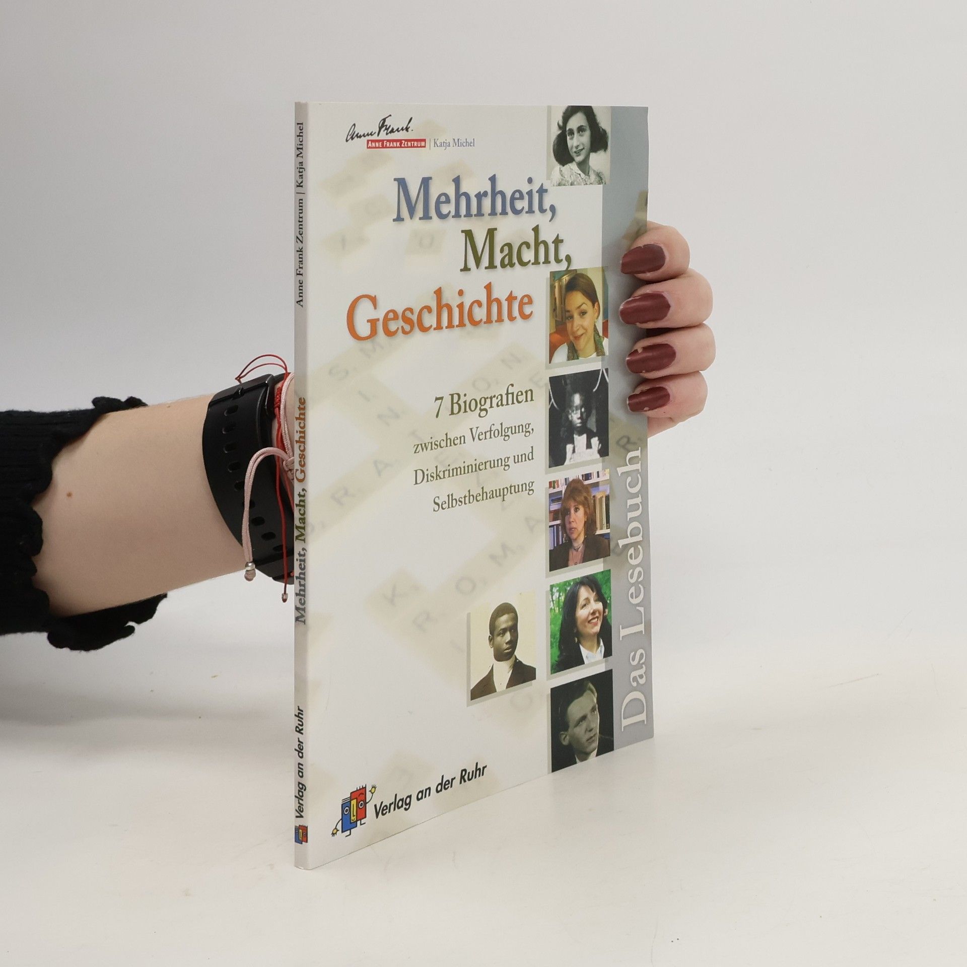 Katja Michel Mehrheit, Macht, Geschichte