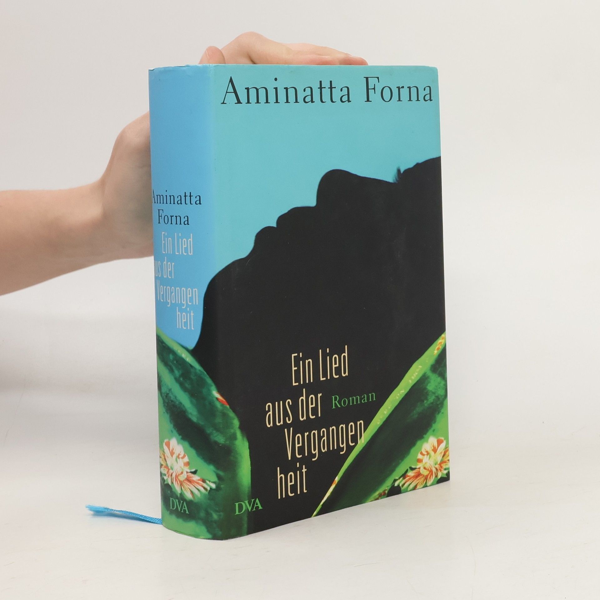 Aminatta Forna Ein Lied aus der Vergangenheit
