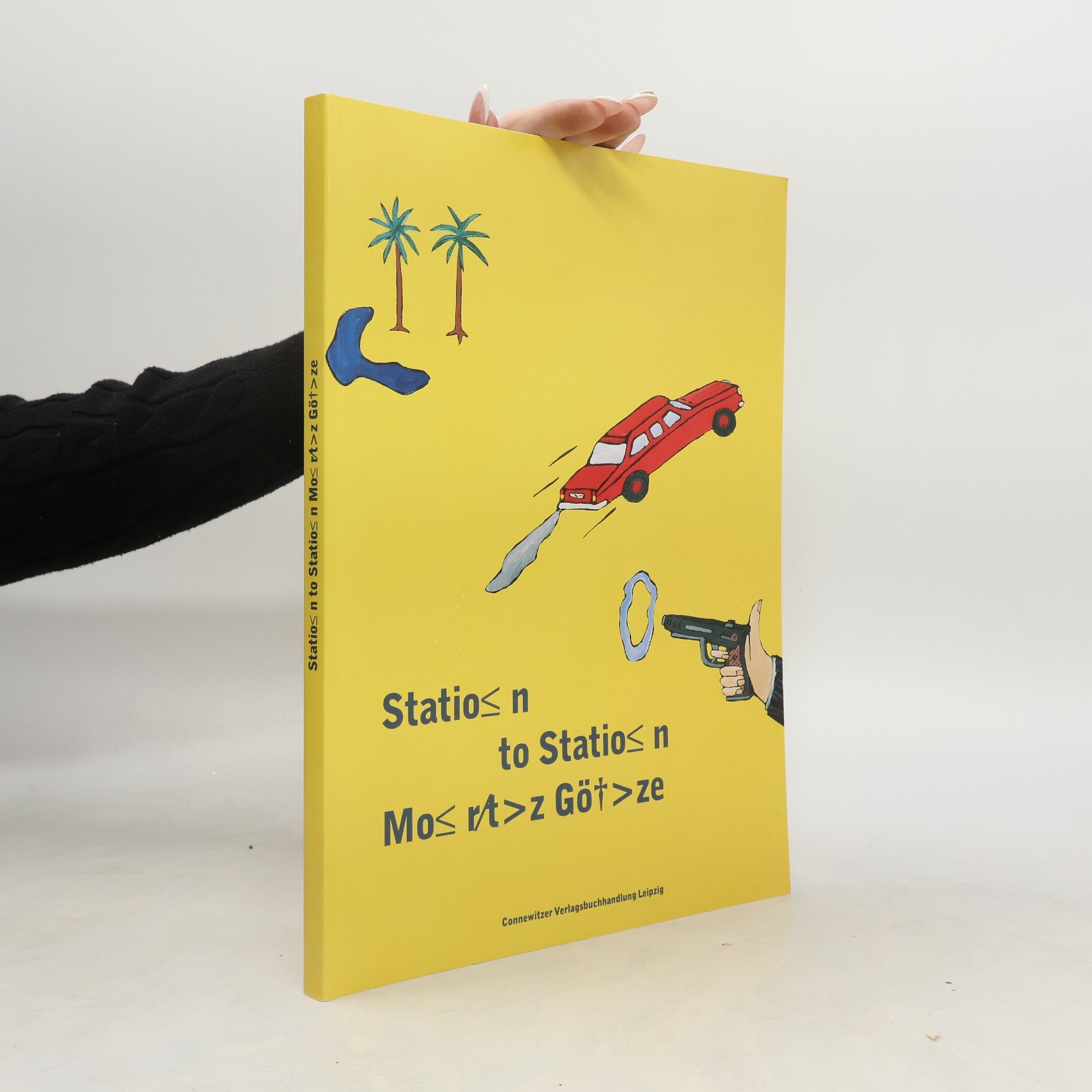 Moritz Götze Statio≤n to statio≤n, Mo≤r/t>z Gö†>ze