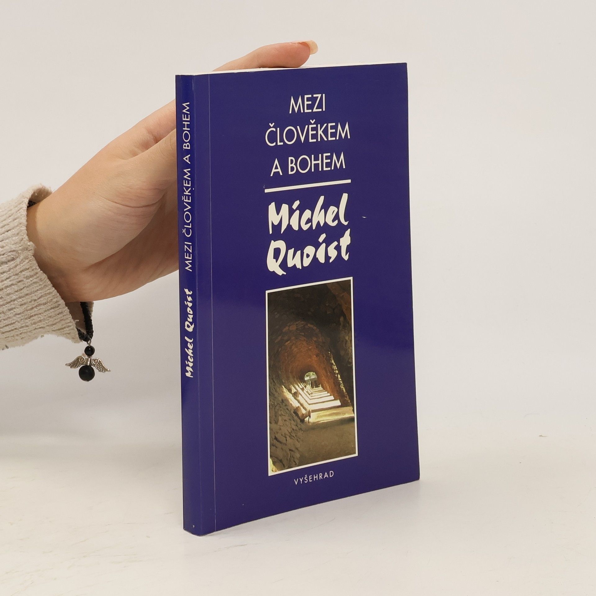Michel Quoist Mezi člověkem a Bohem
