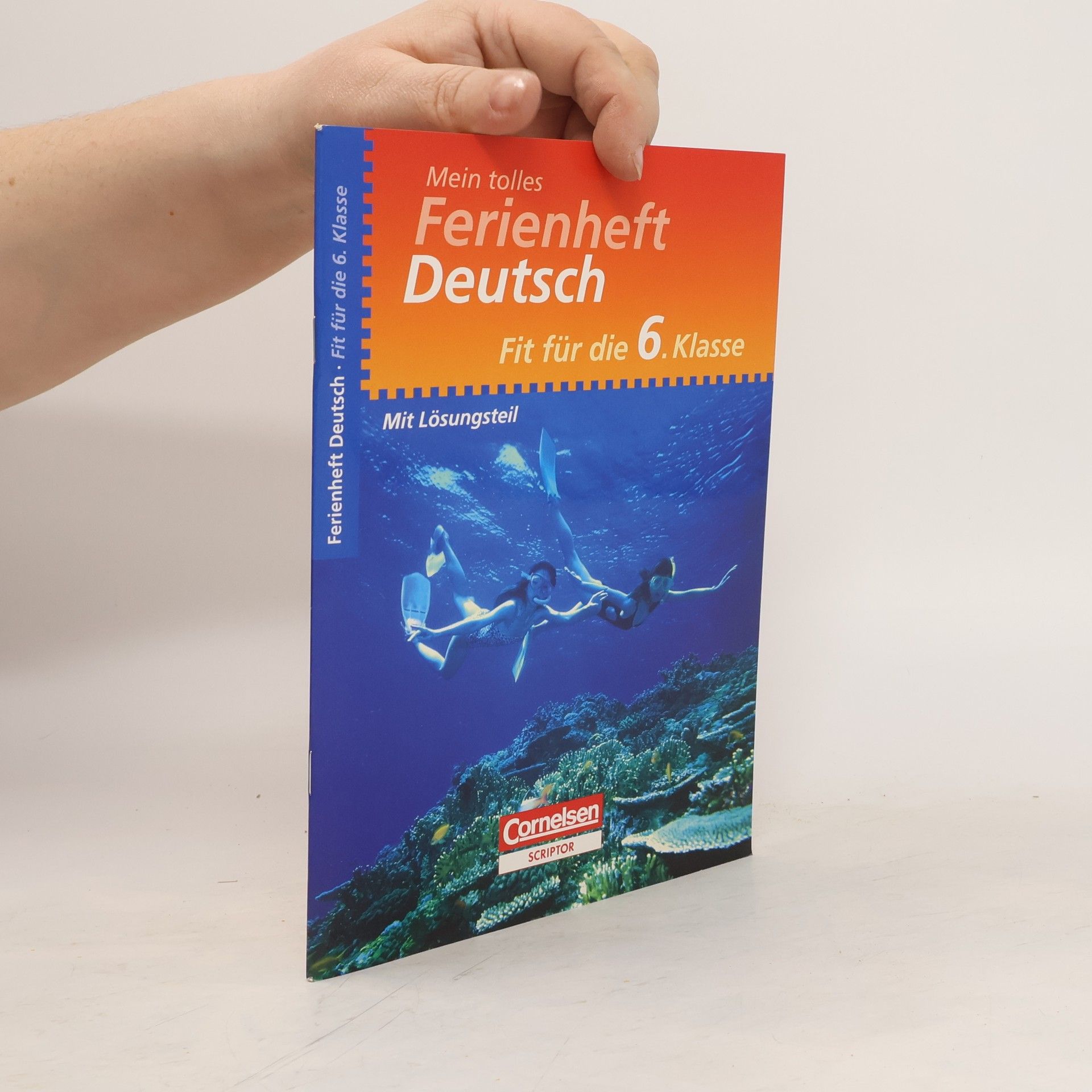 kolektiv Mein tolles Ferienheft Deutsch. Fit für die 6. Klasse